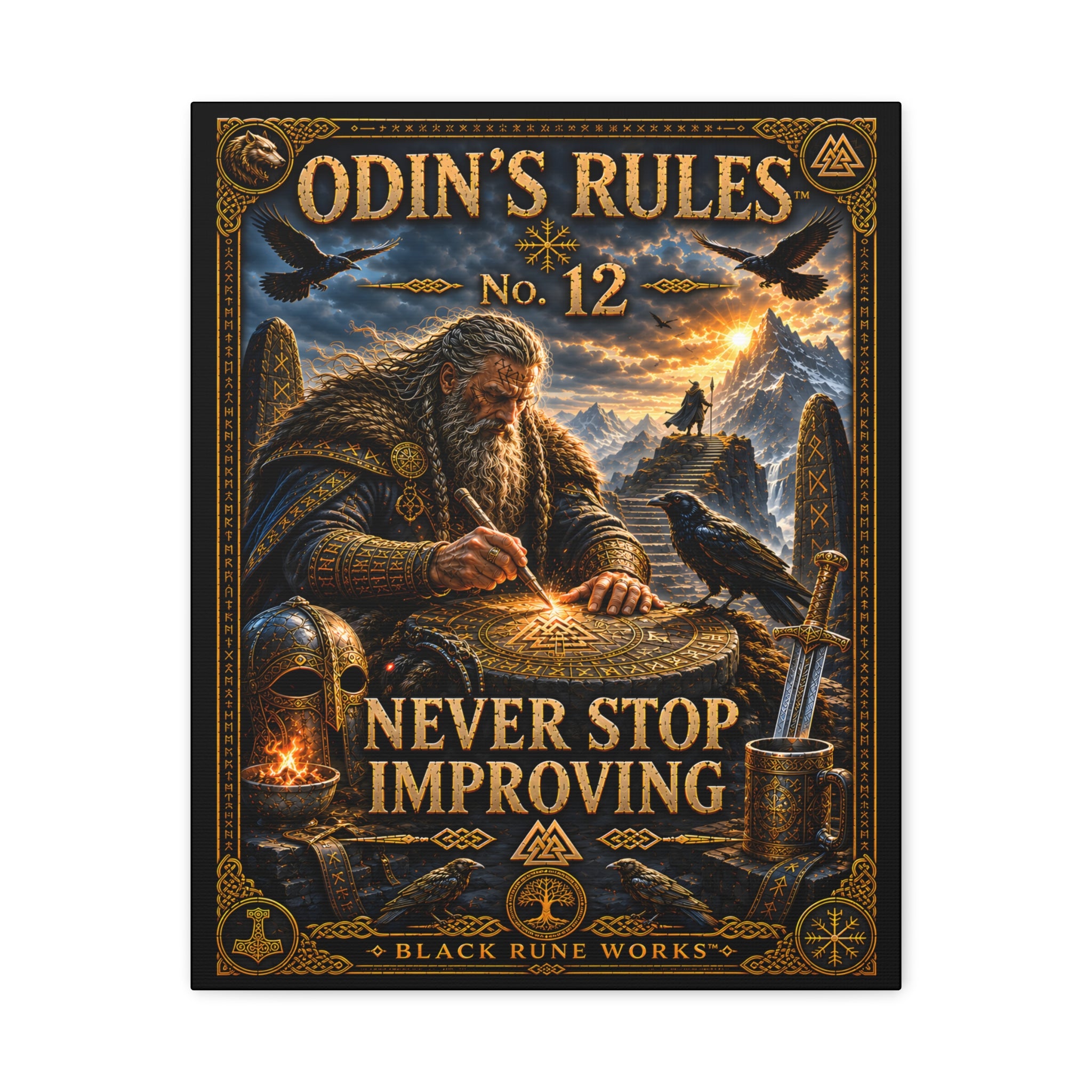 ODIN'S RULES™ No. 12 NEVER STOP IMPROVING