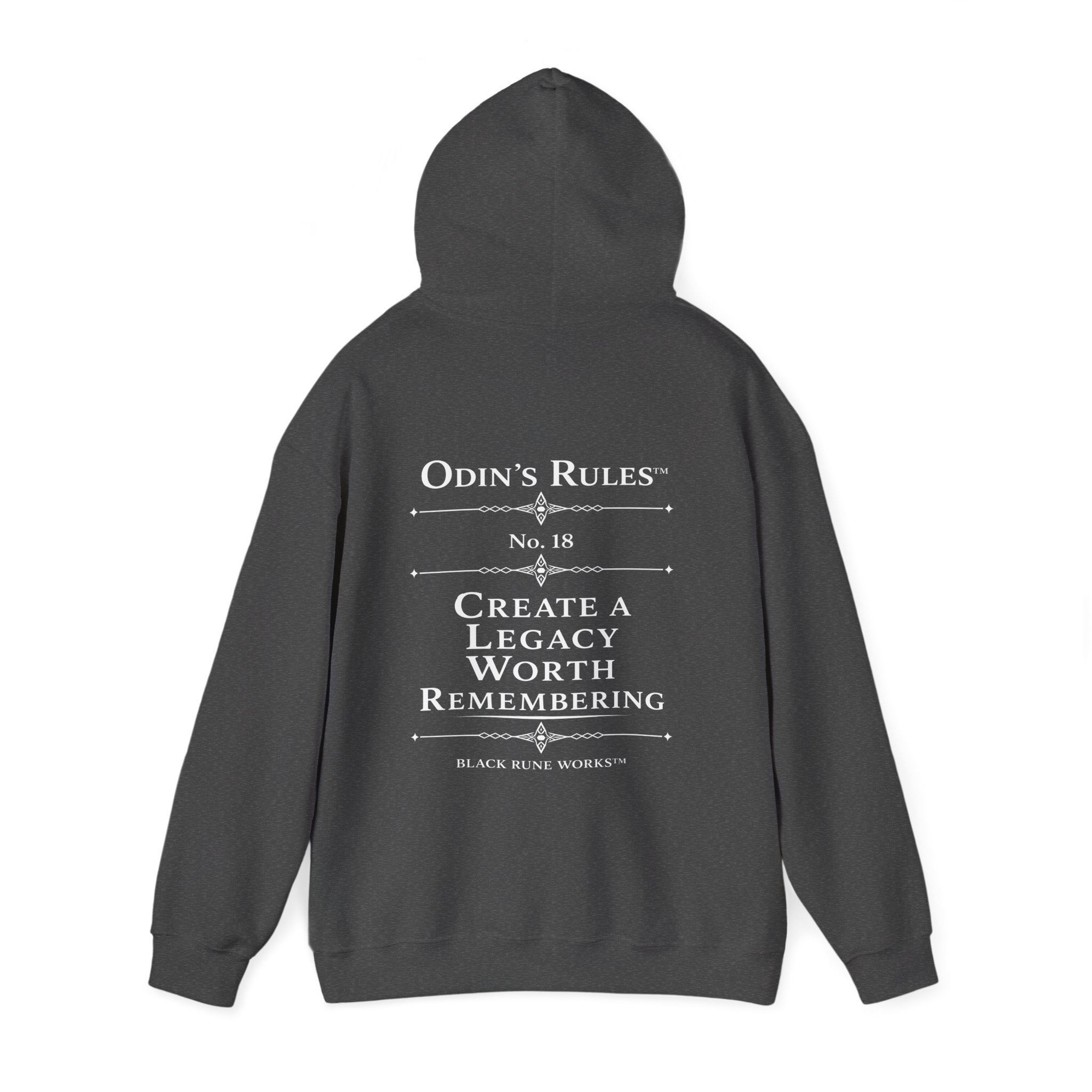 ODIN'S RULES™ Rule #18 | Create a Legacy Worth Remembering | Viking Norse Warrior Hoodie | Black Rune Works