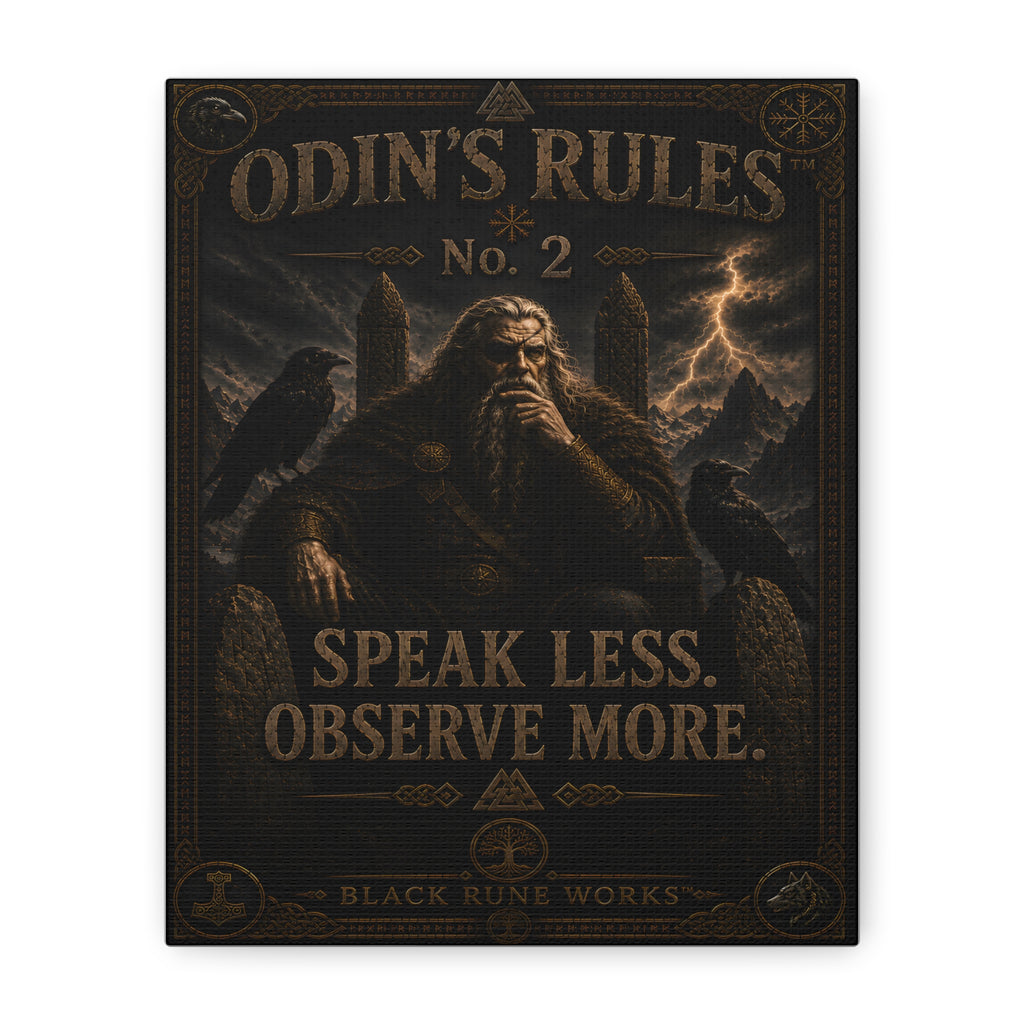 ODIN'S RULES™ No. 2 – Speak Less. Observe More