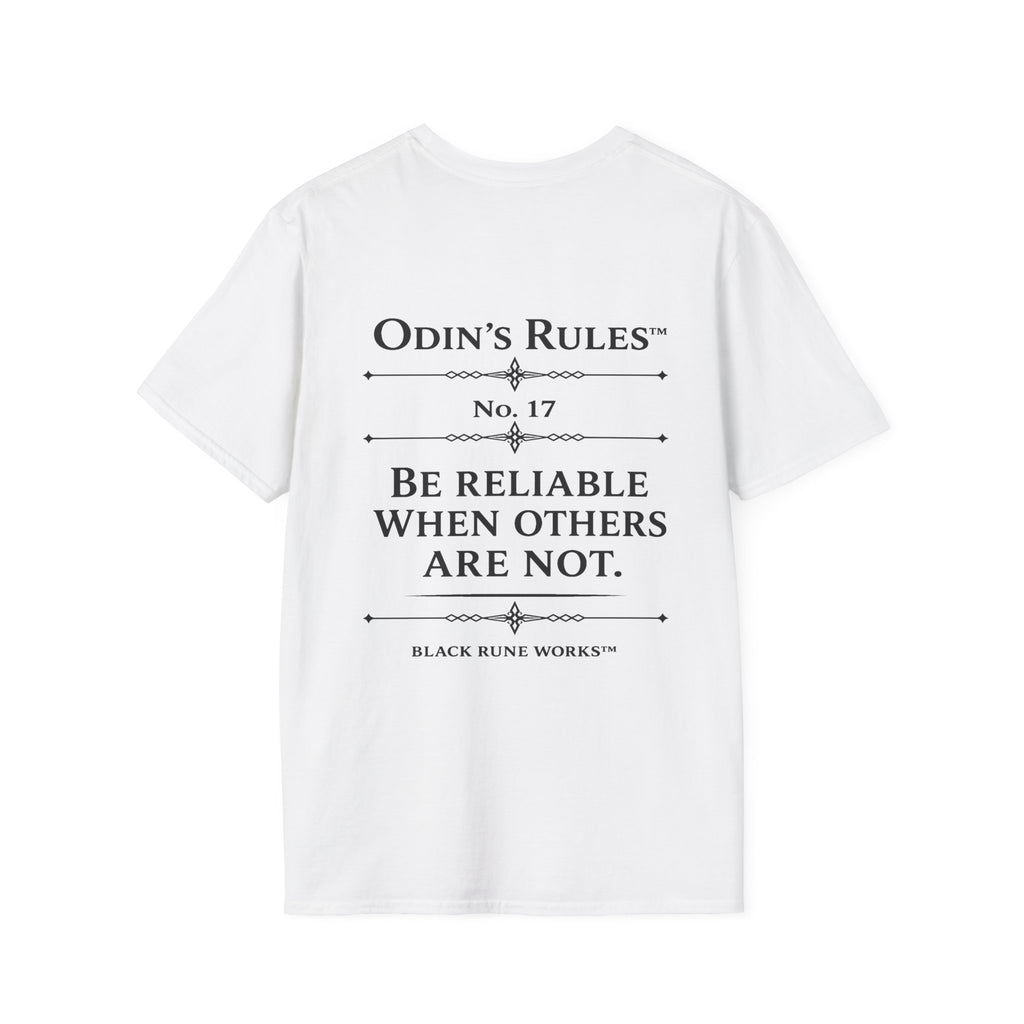 ODIN'S RULES™ Rule #17 | Be Reliable When Others Are Not | Viking Norse Warrior Shirt | Black Rune Works