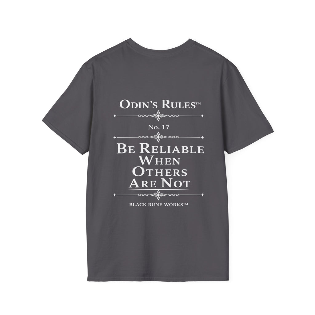 ODIN'S RULES™ Rule #17 | Be Reliable When Others Are Not | Viking Norse Warrior Shirt | Black Rune Works