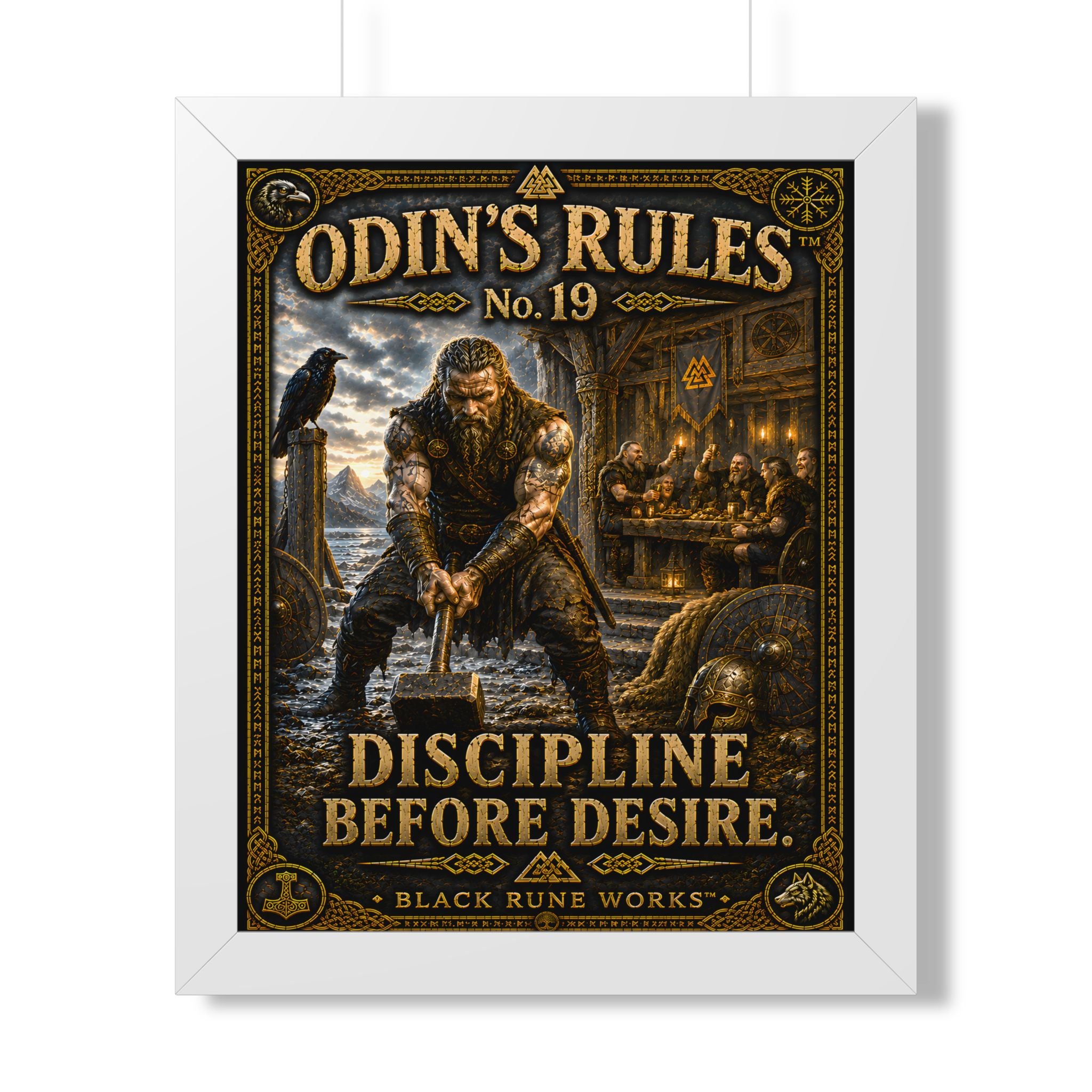 ODIN'S RULES™ No. 19 DISCIPLINE BEFORE DESIRE