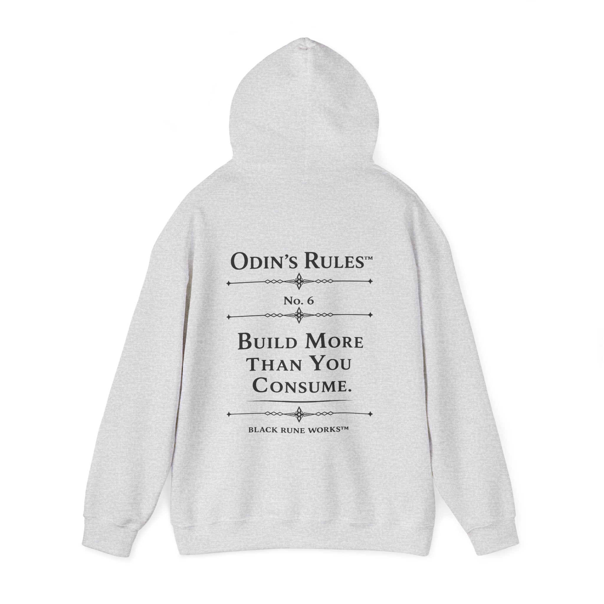 Odin's Rules™ Rule #6 | Build More Than You Consume | Viking Norse Warrior Hoodie | Black Rune Works