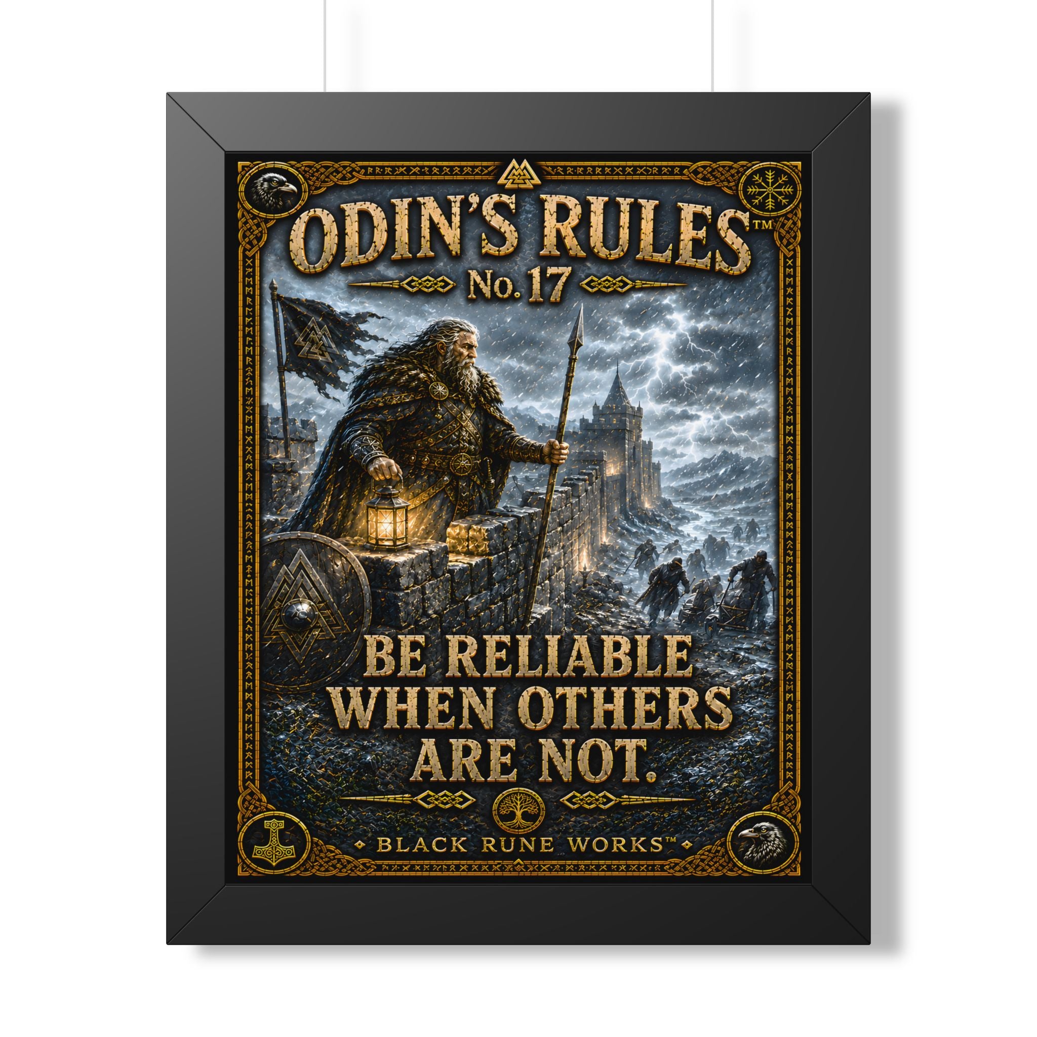 ODIN'S RULES™ No. 17 BE RELIABLE WHEN OTHERS ARE NOT