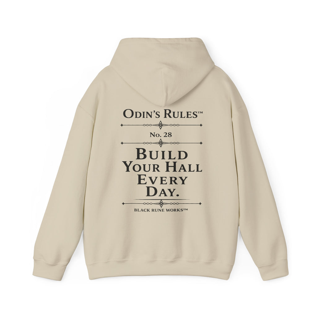 ODIN'S RULES™ Rule #28 | Build Your Hall Every Day | Viking Norse Warrior Hoodie | Black Rune Works