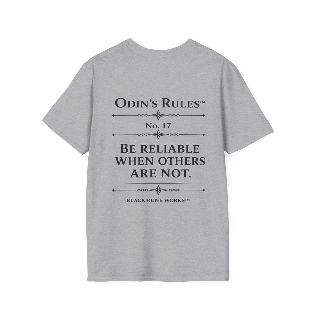 ODIN'S RULES™ Rule #17 | Be Reliable When Others Are Not | Viking Norse Warrior Shirt | Black Rune Works