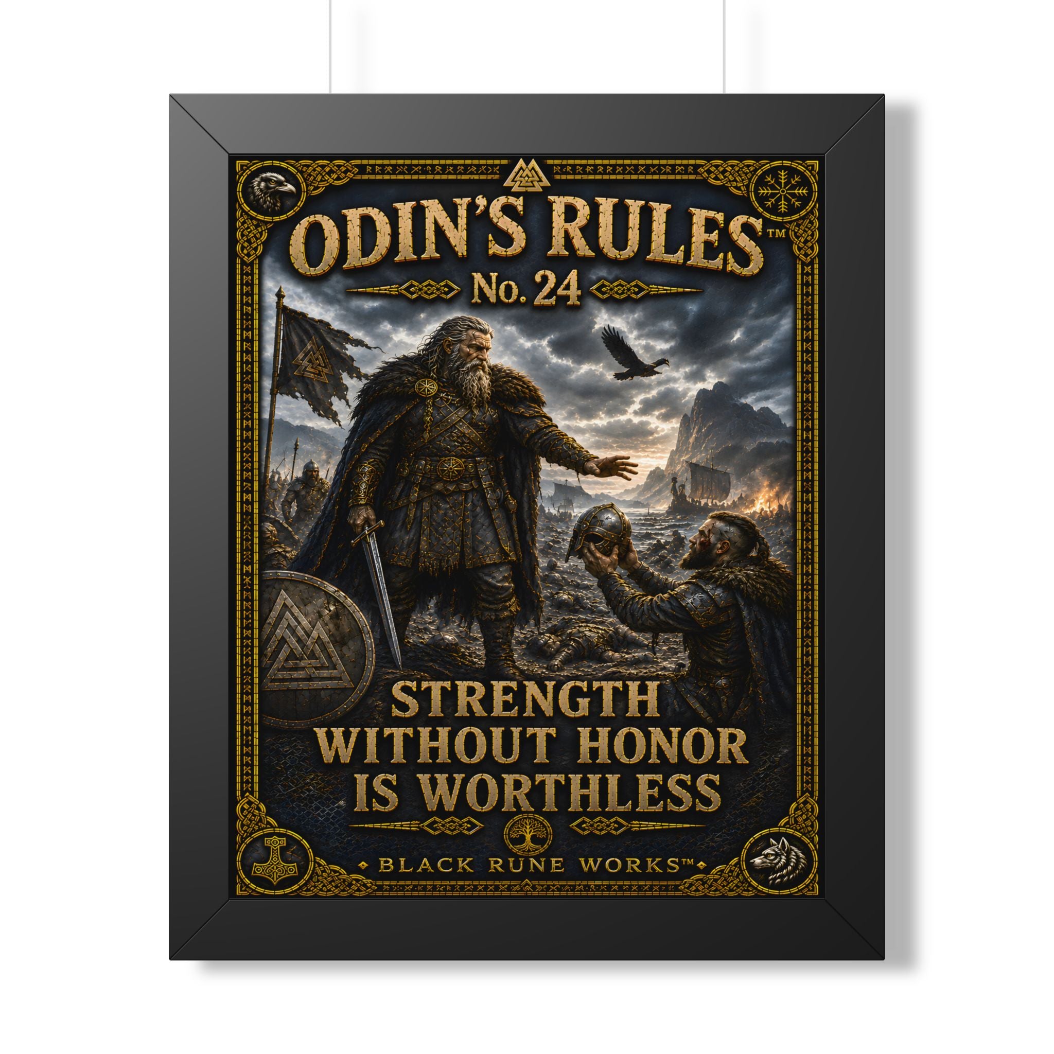 ODIN'S RULES™ No. 24 STRENGTH WITHOUT HONOR IS WORTHLESS