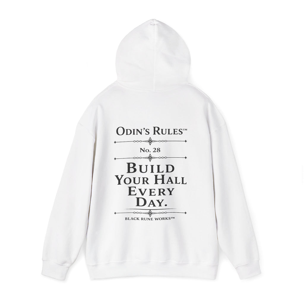 ODIN'S RULES™ Rule #28 | Build Your Hall Every Day | Viking Norse Warrior Hoodie | Black Rune Works