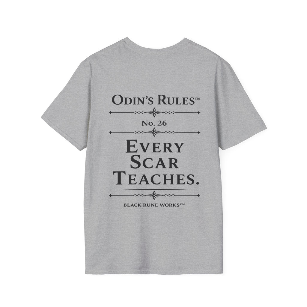 ODIN'S RULES™ Rule #26 | Every Scar Teaches | Viking Norse Warrior Shirt | Black Rune Works