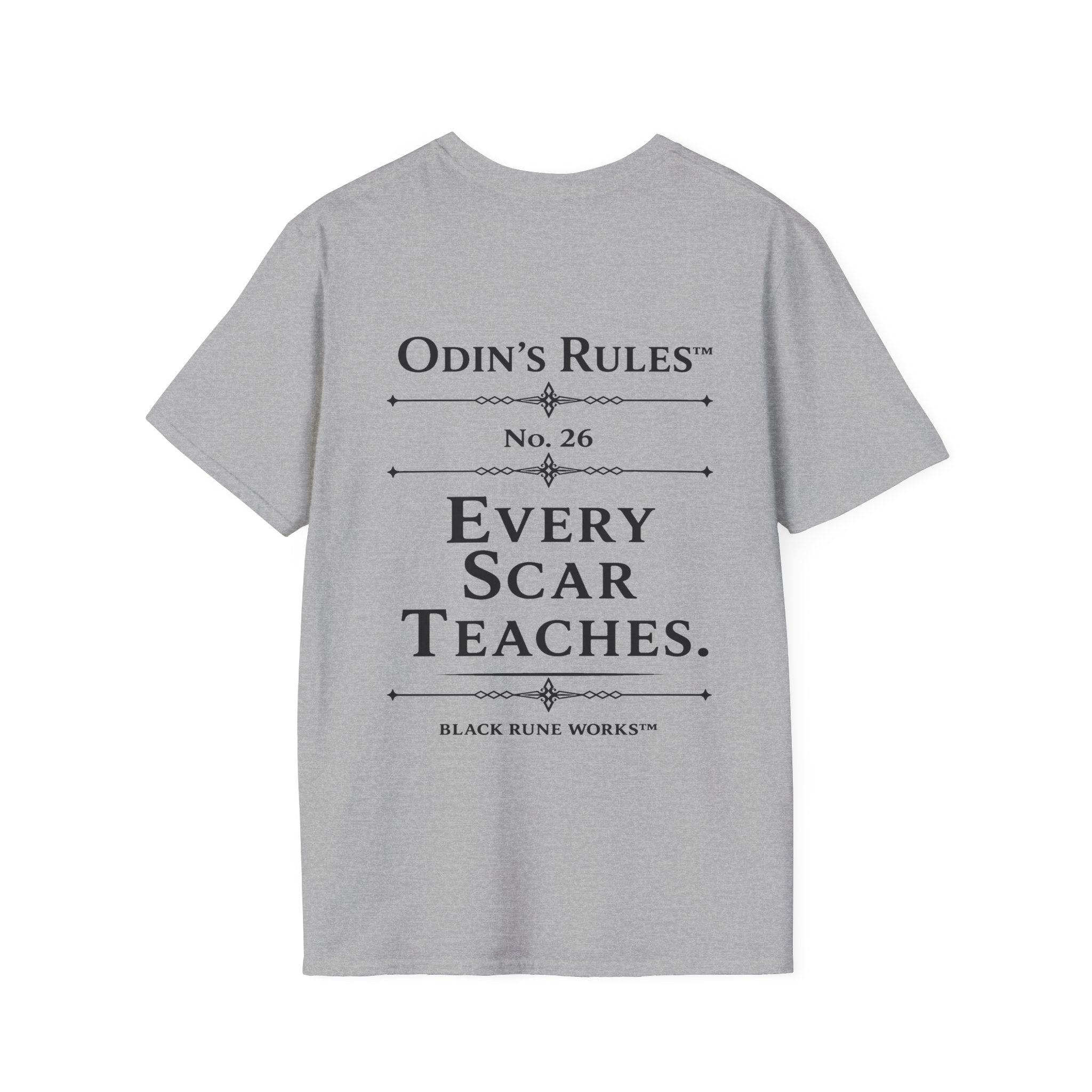 ODIN'S RULES™ Rule #26 | Every Scar Teaches | Viking Norse Warrior Shirt | Black Rune Works