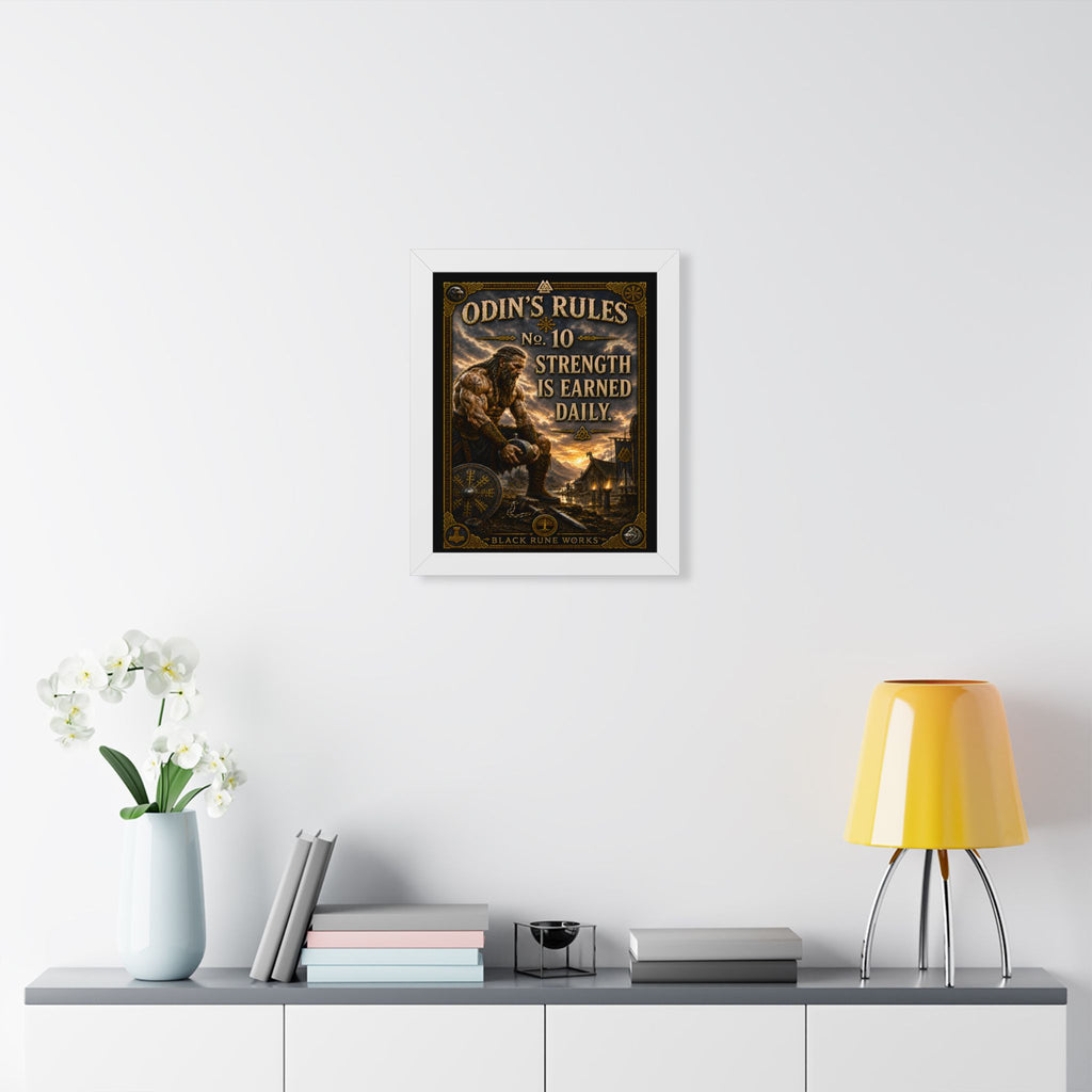 ODIN'S RULES™ No. 10 – Strength Is Earned Daily Framed Poster