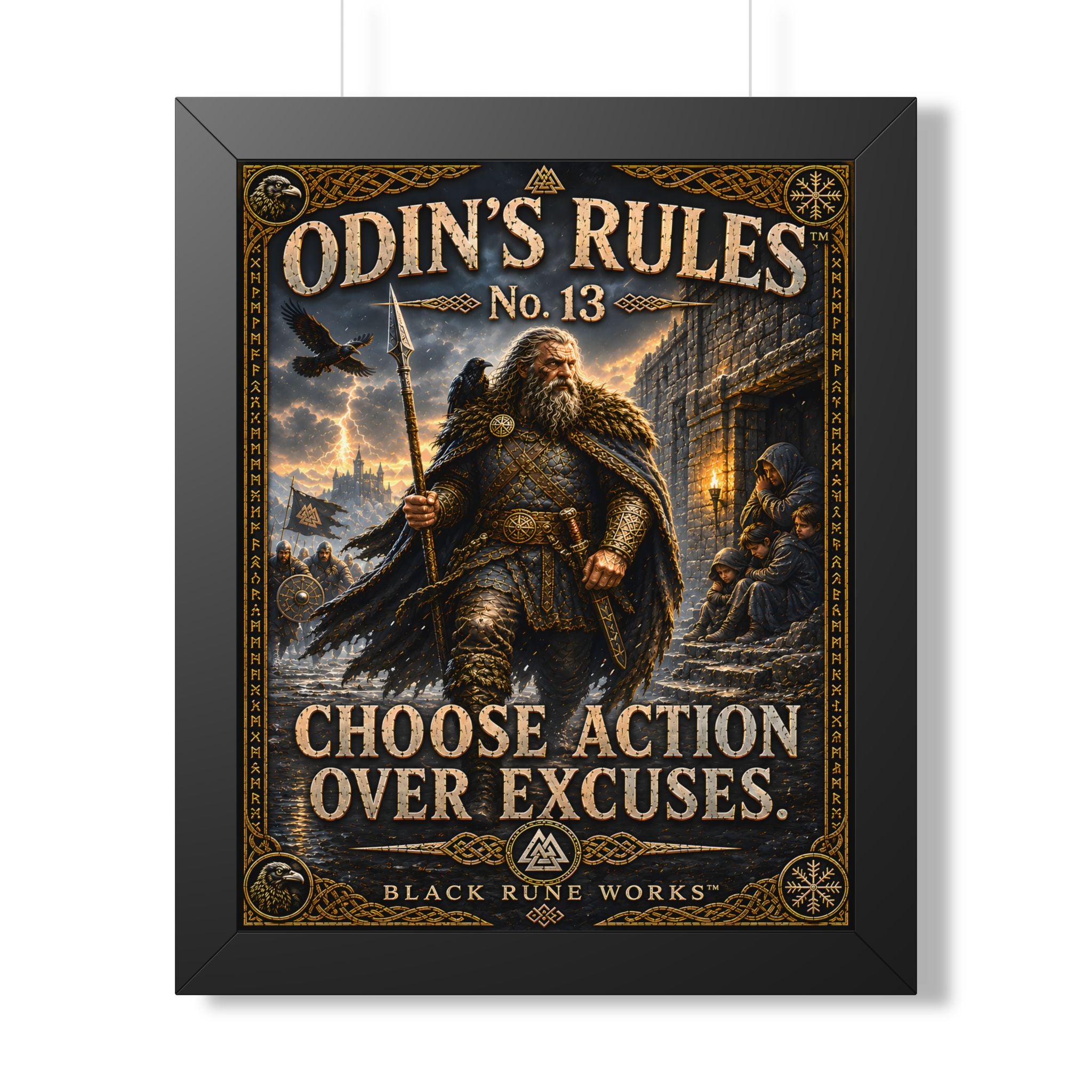 ODIN'S RULES™ No. 13 CHOOSE ACTION OVER EXCUSES