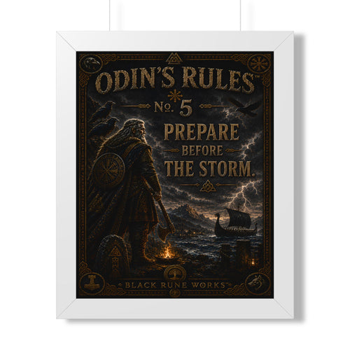 ODIN'S RULES™ No. 5 – Prepare Before The Storm Framed Poster