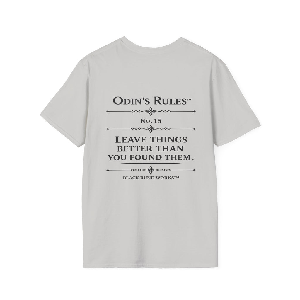ODIN'S RULES™ Rule #15 | Leave Things Better Than You Found Them | Viking Norse Warrior Shirt | Black Rune Works