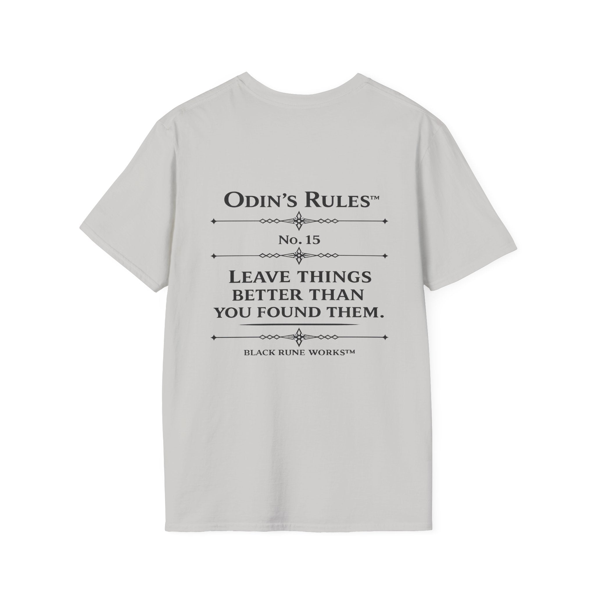ODIN'S RULES™ Rule #15 | Leave Things Better Than You Found Them | Viking Norse Warrior Shirt | Black Rune Works