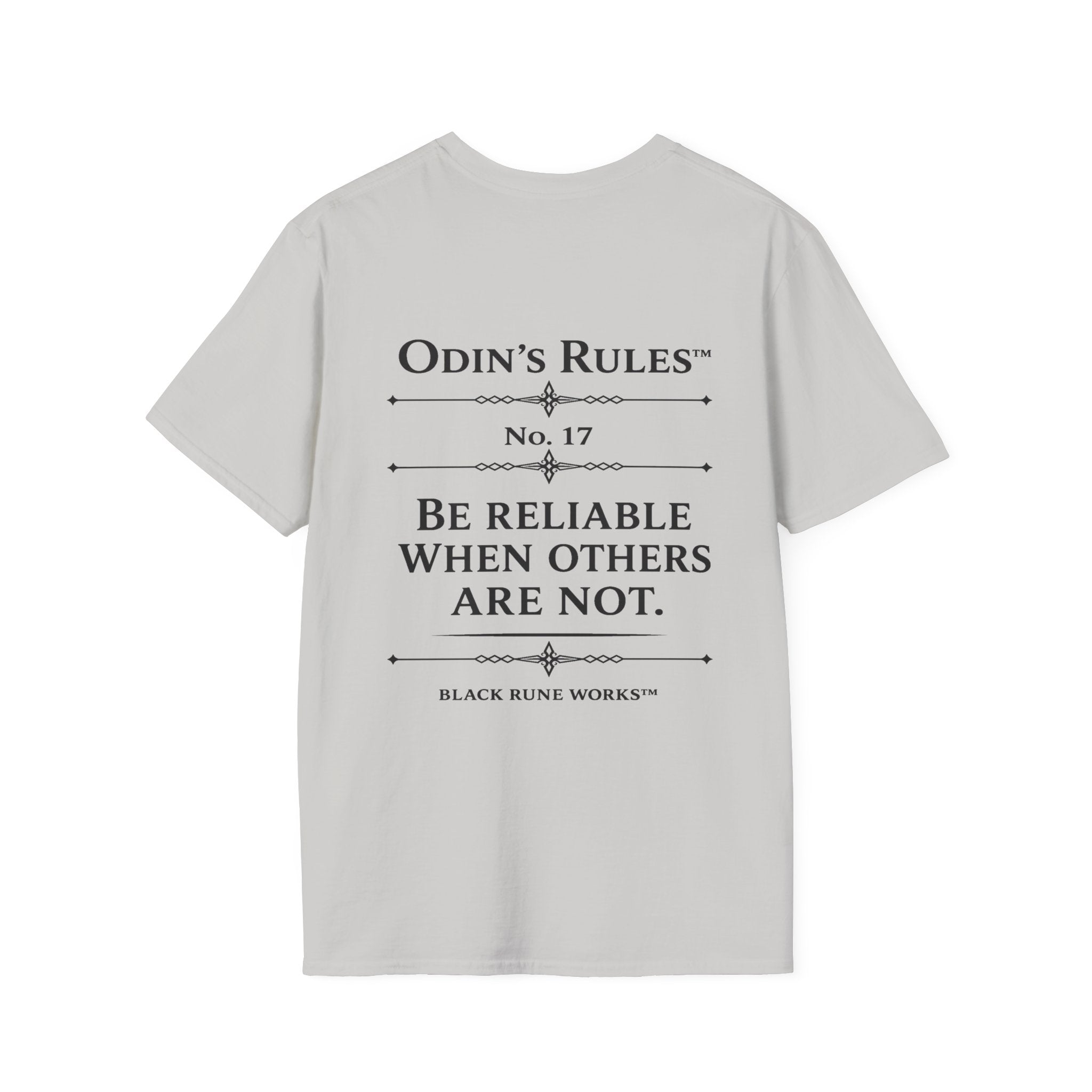 ODIN'S RULES™ Rule #17 | Be Reliable When Others Are Not | Viking Norse Warrior Shirt | Black Rune Works