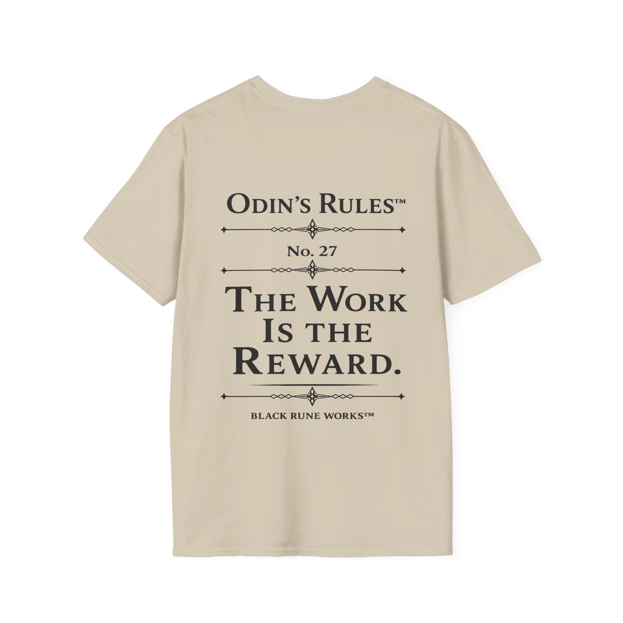 ODIN'S RULES™ Rule #27 | The Work Is the Reward | Viking Norse Warrior Shirt | Black Rune Works