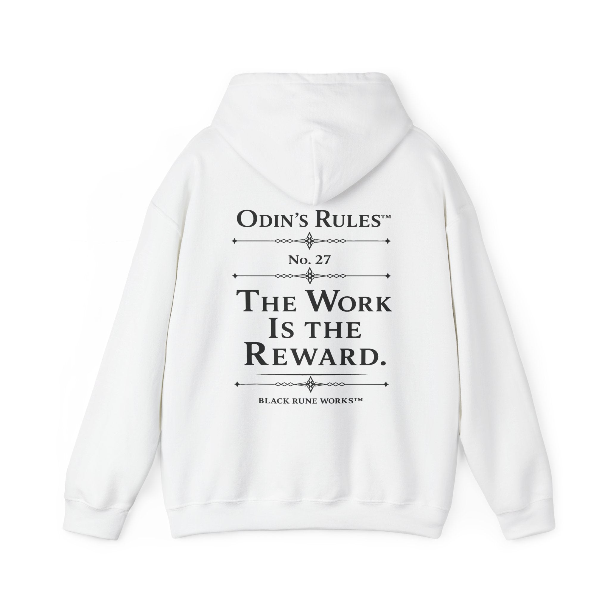 ODIN'S RULES™ Rule #27 | The Work Is the Reward | Viking Norse Warrior Hoodie | Black Rune Works