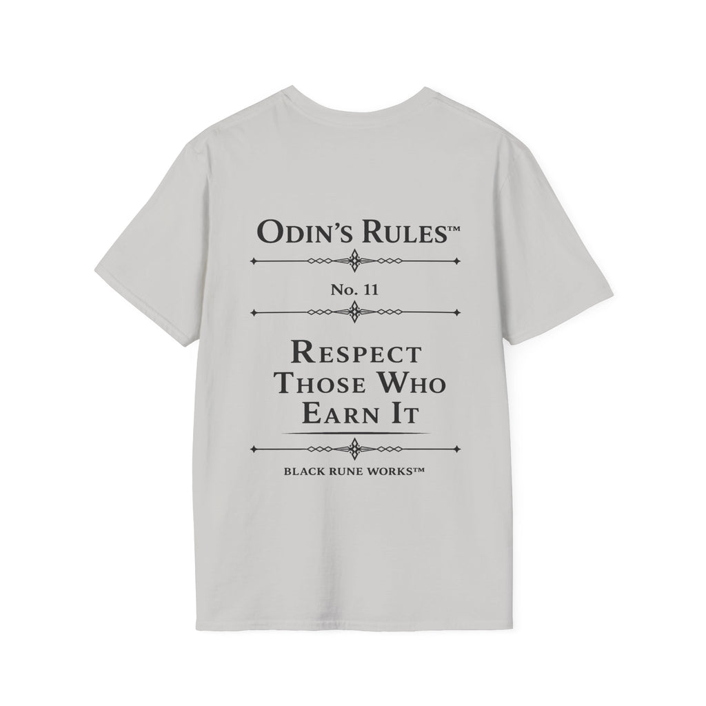 ODIN'S RULES™ Rule #11 | Respect Those Who Earn It | Viking Norse Warrior Shirt | Black Rune Works