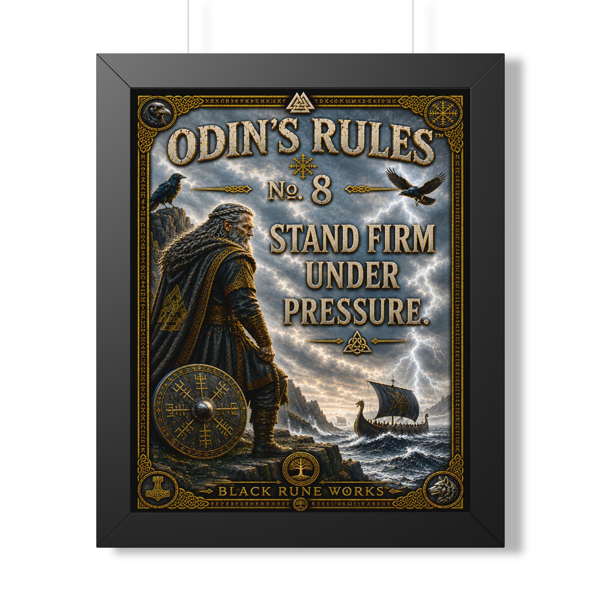 ODIN'S RULES™ No. 8 – Stand Firm Under Pressure Framed Poster