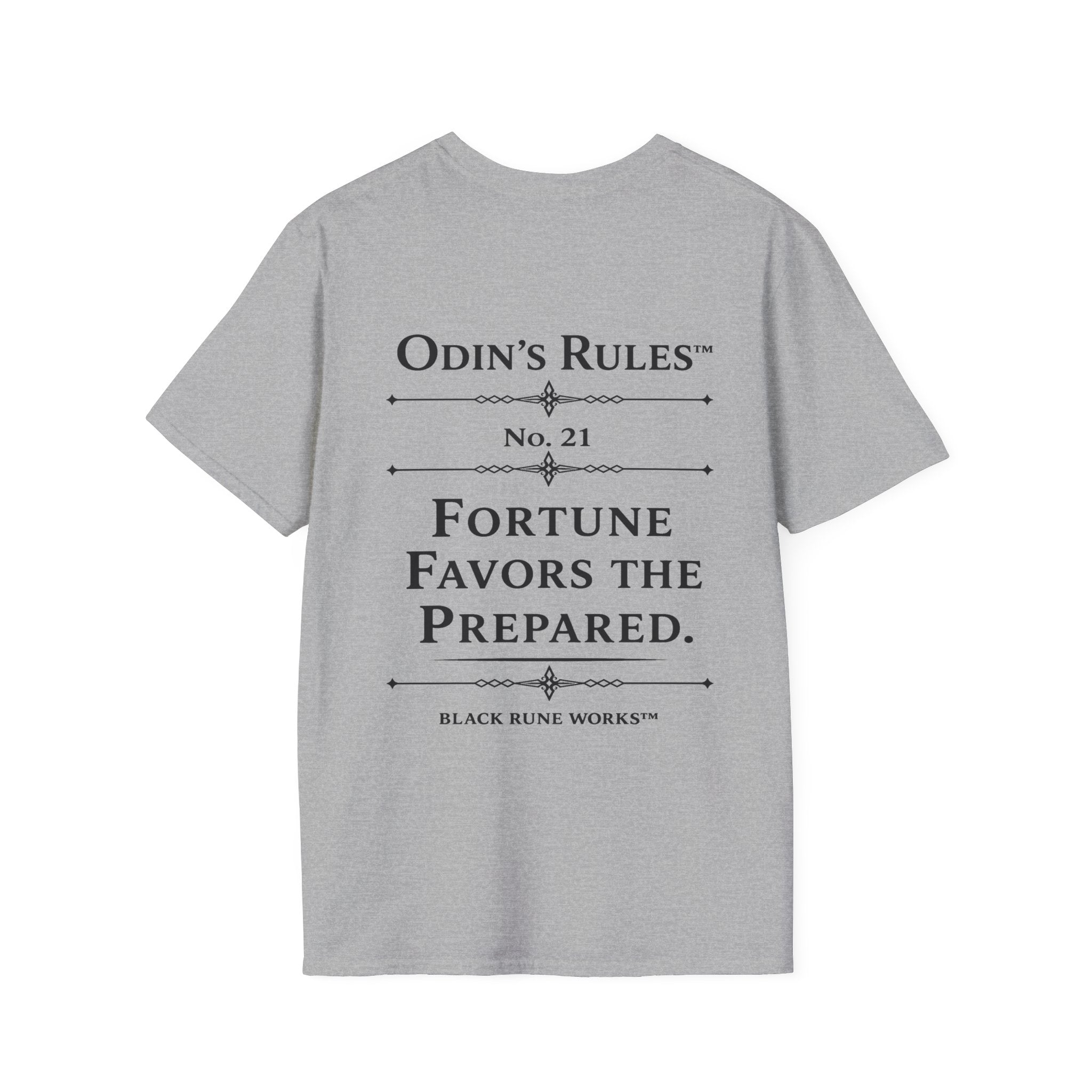 ODIN'S RULES™ Rule #21 | Fortune Favors the Prepared | Viking Norse Warrior Shirt | Black Rune Works