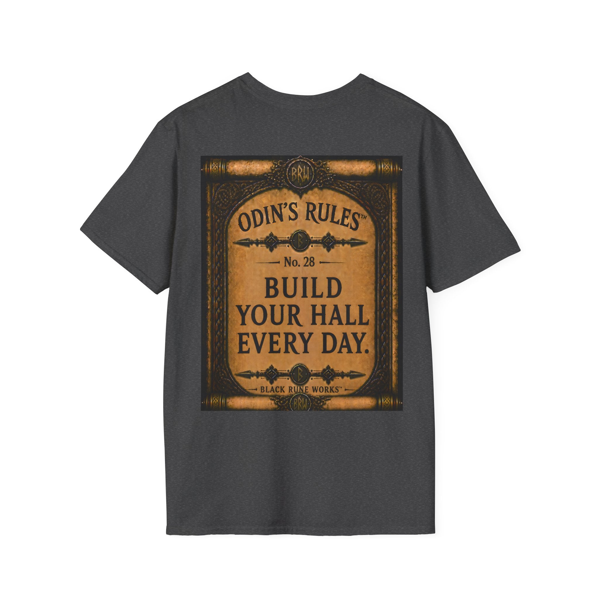 ODIN'S RULES™ No. 28 | Build Your Hall Every Day | Viking Scroll Graphic T-Shirt | Black Rune Works