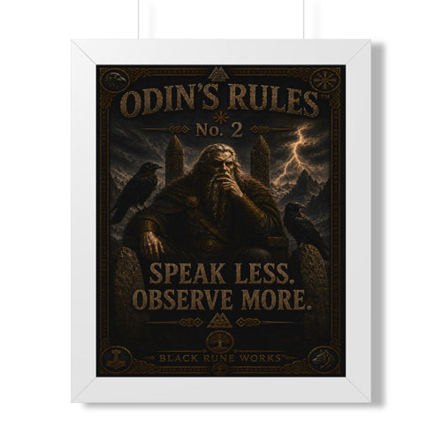 ODIN'S RULES™ No. 2 – Speak Less, Observe More Framed Poster