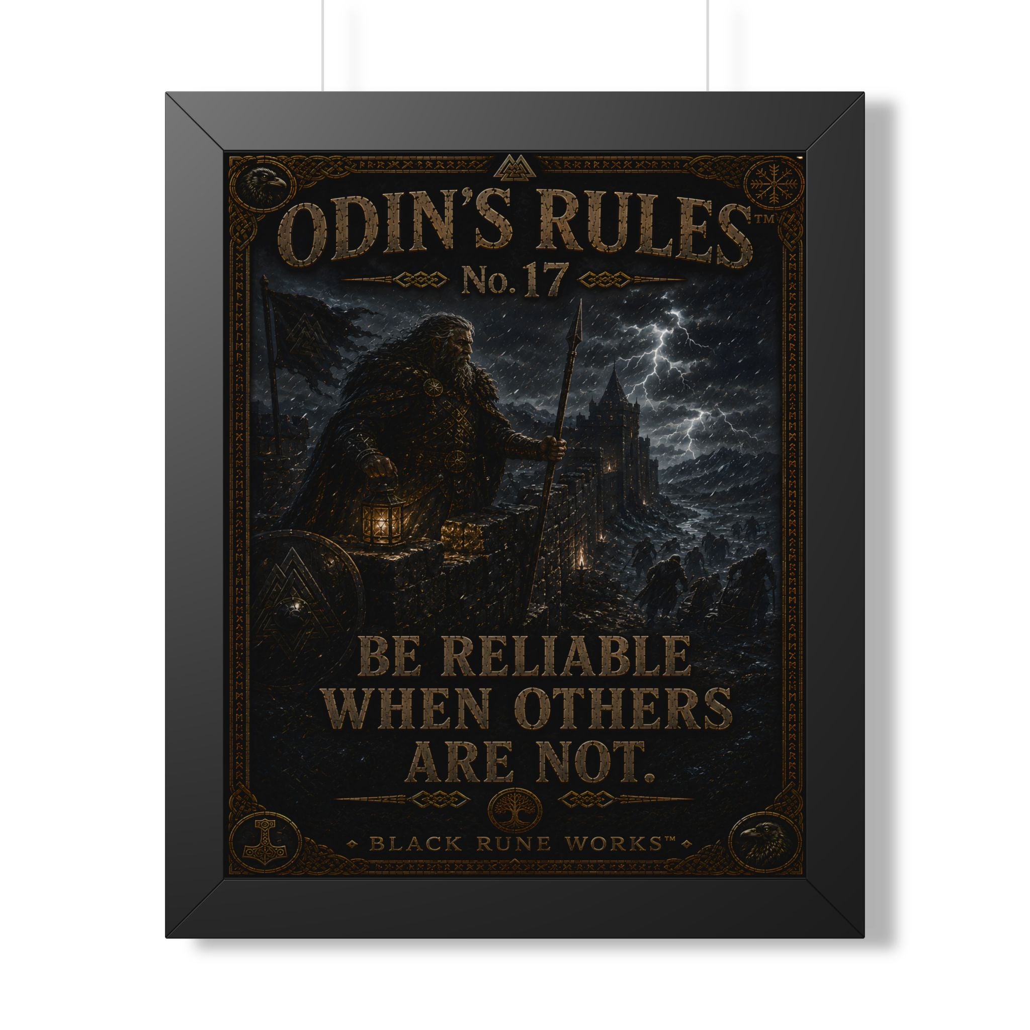 ODIN'S RULES™ No. 17 BE RELIABLE WHEN OTHERS ARE NOT