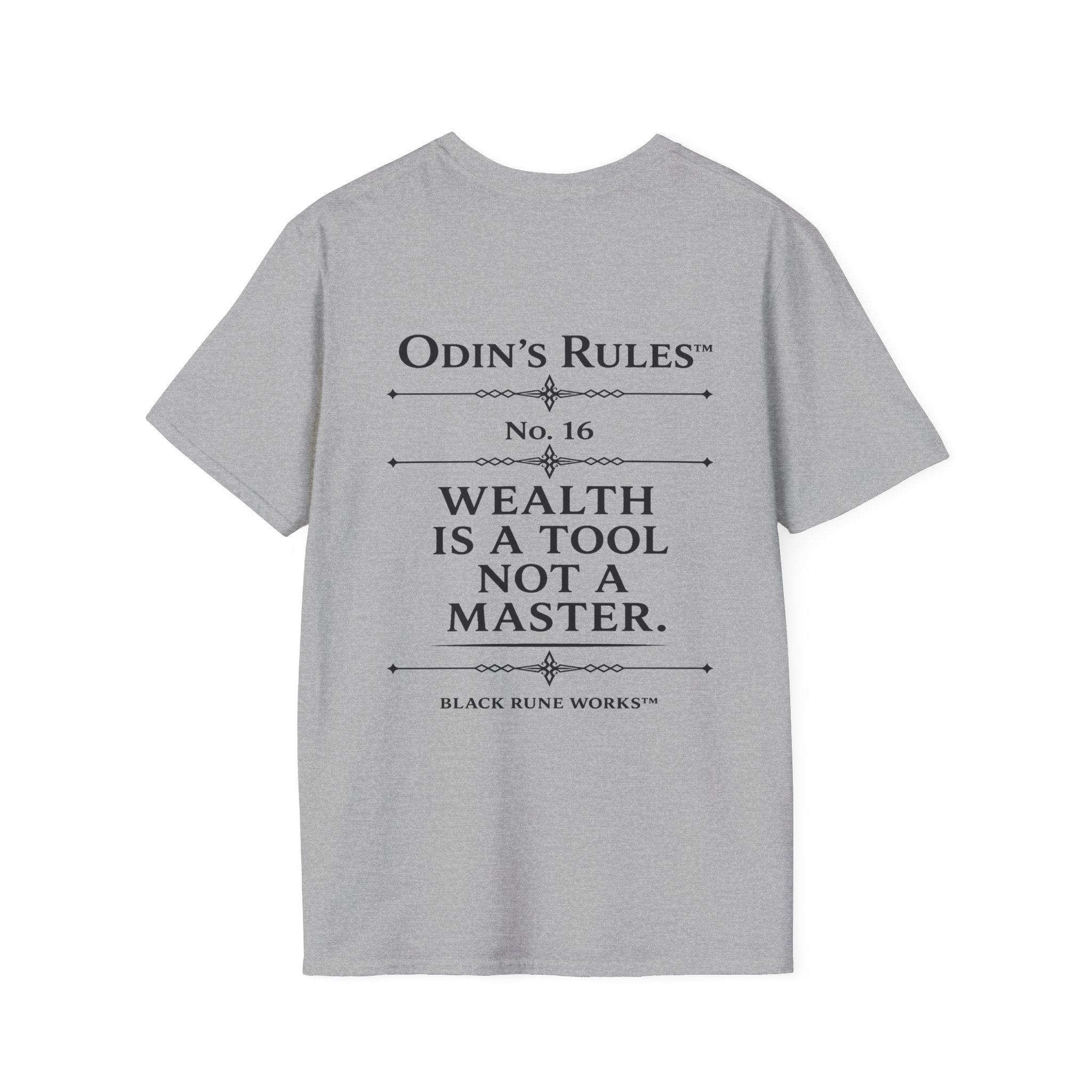 ODIN'S RULES™ Rule #16 | Wealth Is a Tool, Not a Master | Viking Norse Warrior Shirt | Black Rune Works