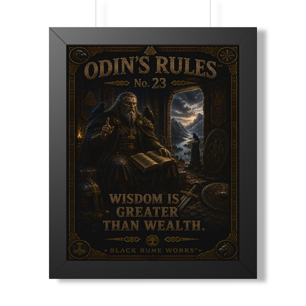 ODIN'S RULES™ No. 23 WISDOM IS GREATER THAN WEALTH