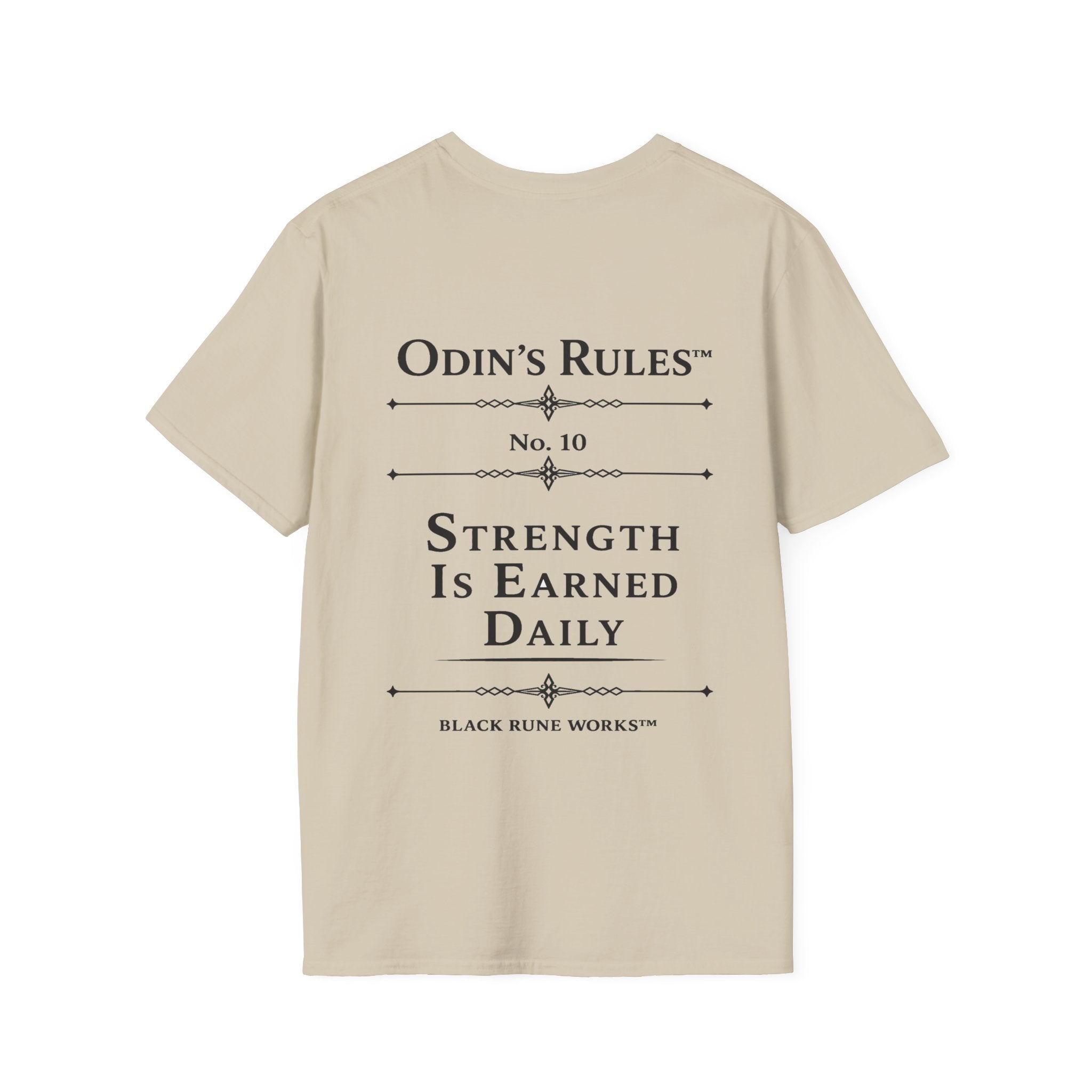 Odin's Rules™ Rule #10 | Strength Is Earned Daily | Viking Norse Warrior Shirt | Black Rune Works