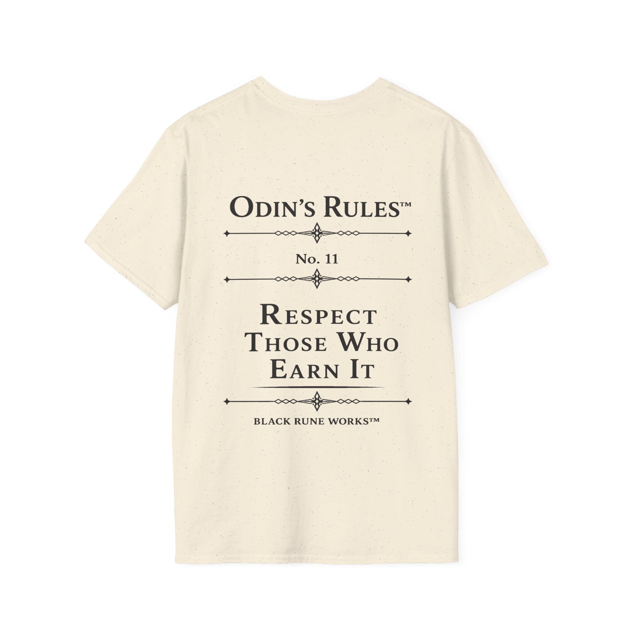 ODIN'S RULES™ Rule #11 | Respect Those Who Earn It | Viking Norse Warrior Shirt | Black Rune Works