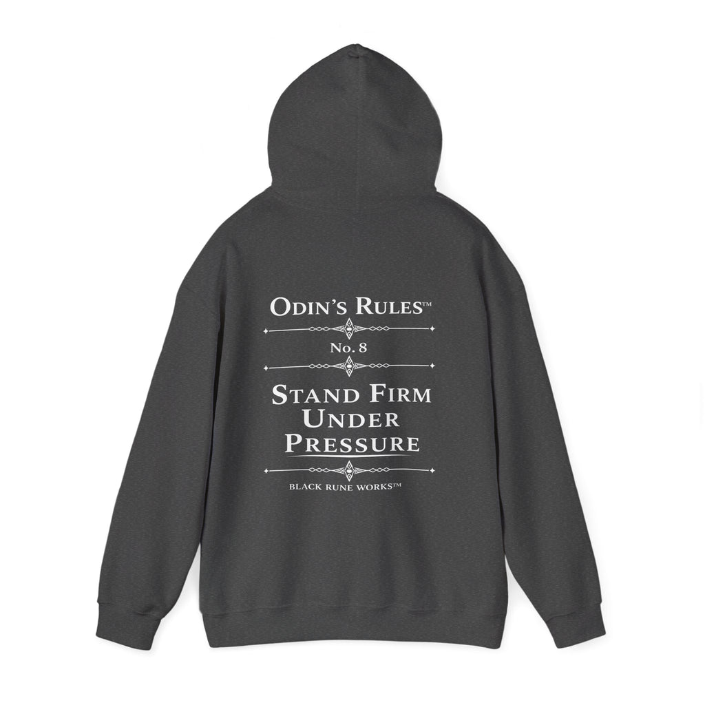 Odin's Rules™ Rule #8 | Stand Firm Under Pressure | Viking Norse Warrior Hoodie | Black Rune Works