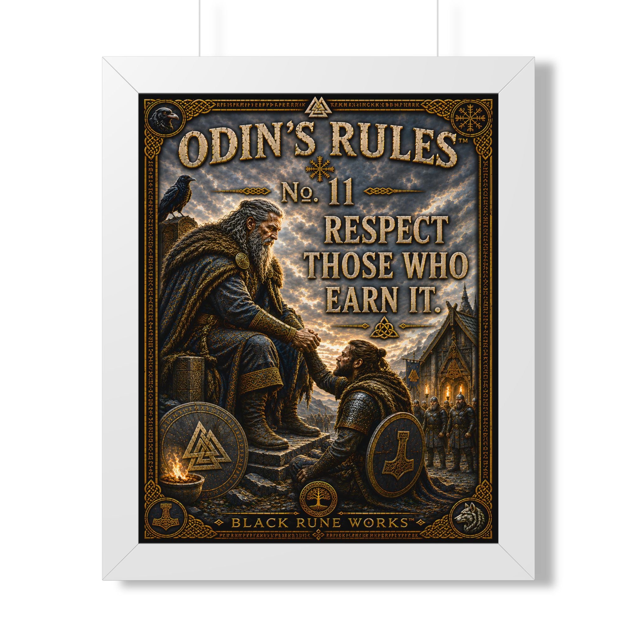 ODIN'S RULES™ No. 11 RESPECT THOSE WHO EARN IT