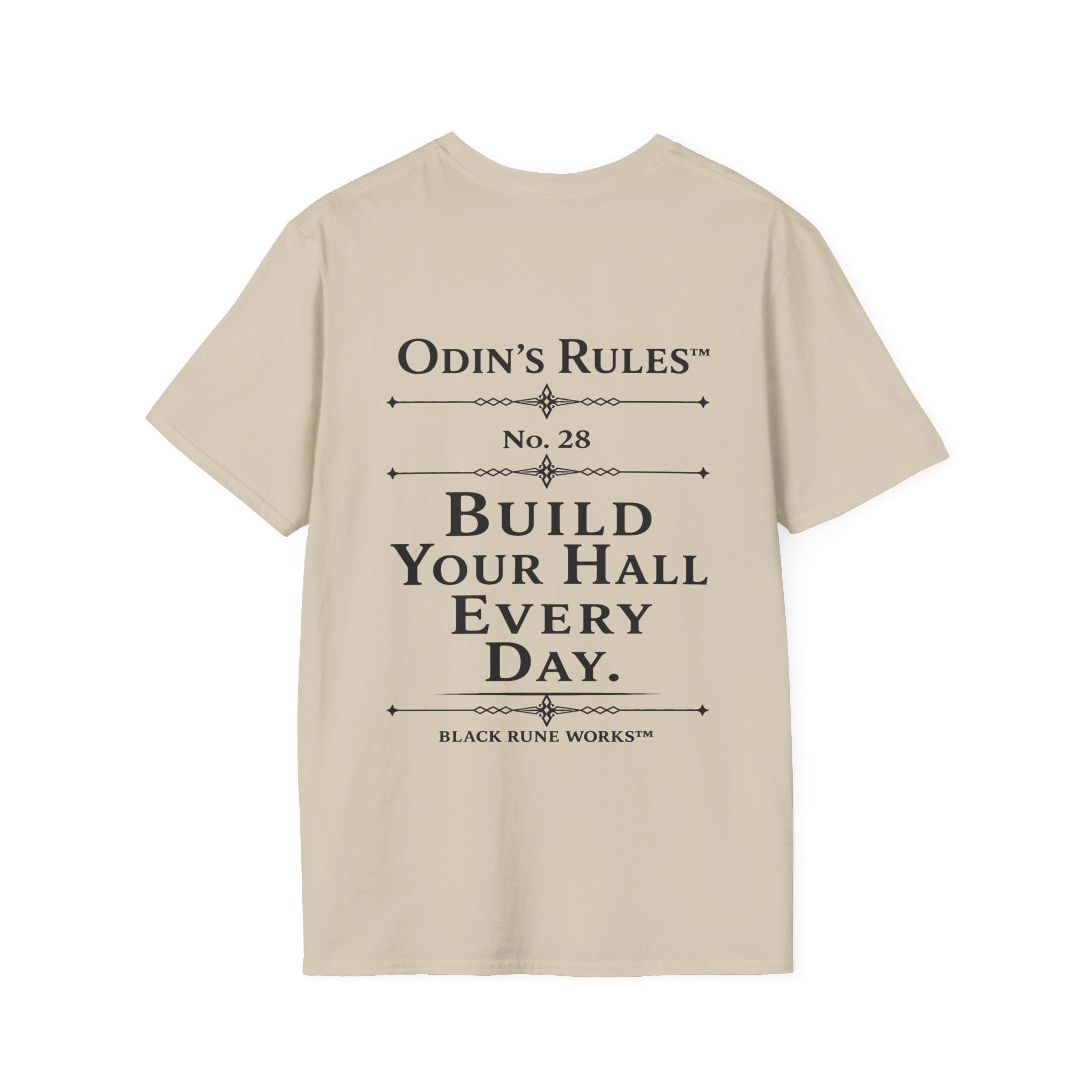 ODIN'S RULES™ Rule #28 | Build Your Hall Every Day | Viking Norse Warrior Shirt | Black Rune Works