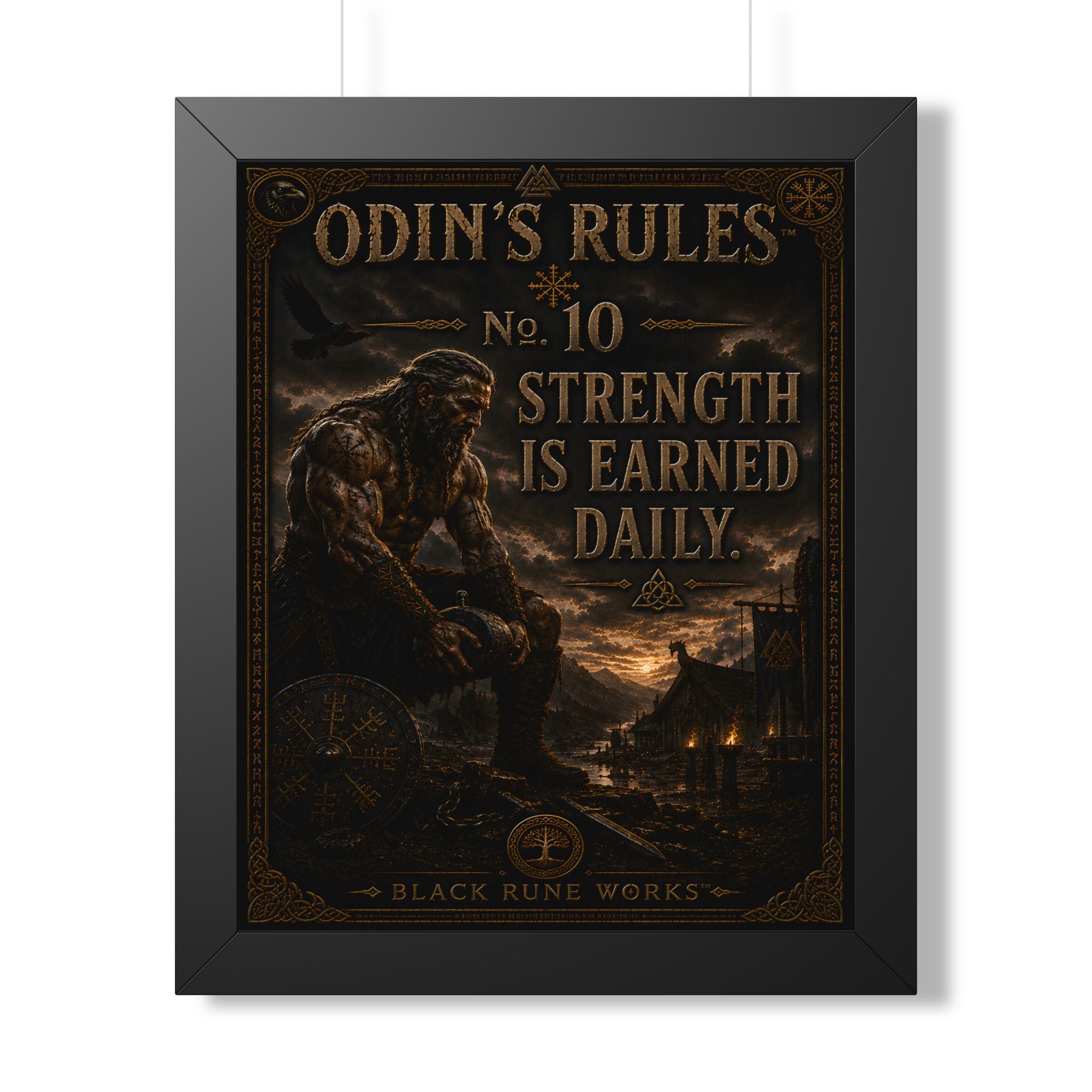 ODIN'S RULES™ No. 10 – Strength Is Earned Daily Framed Poster