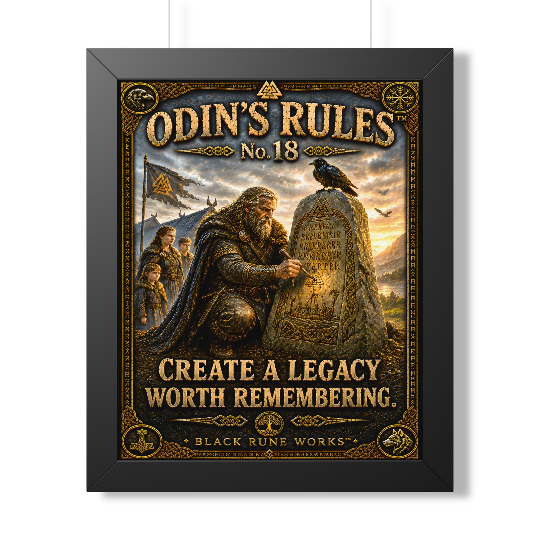 ODIN'S RULES™ No. 18 CREATE A LEGACY WORTH REMEMBERING