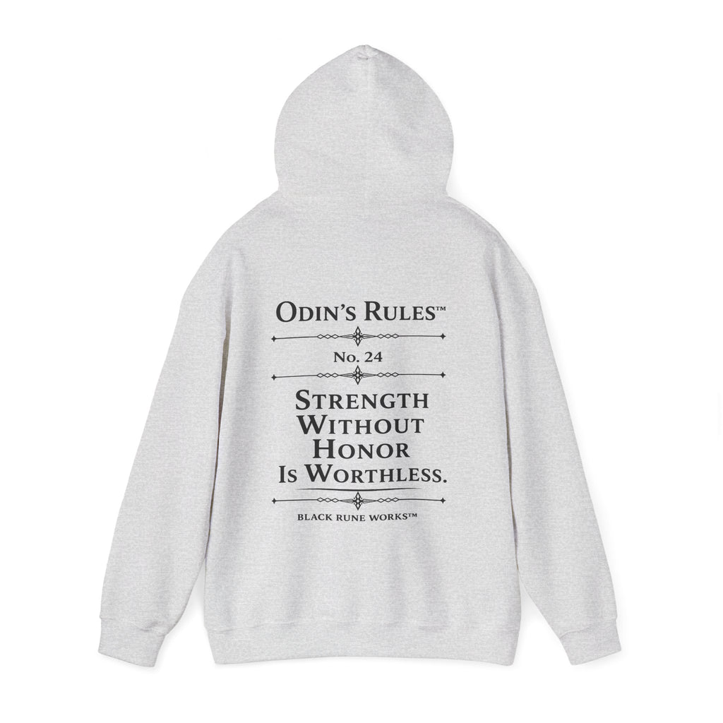 ODIN'S RULES™ Rule #24 | Strength Without Honor Is Worthless | Viking Norse Warrior Hoodie | Black Rune Works