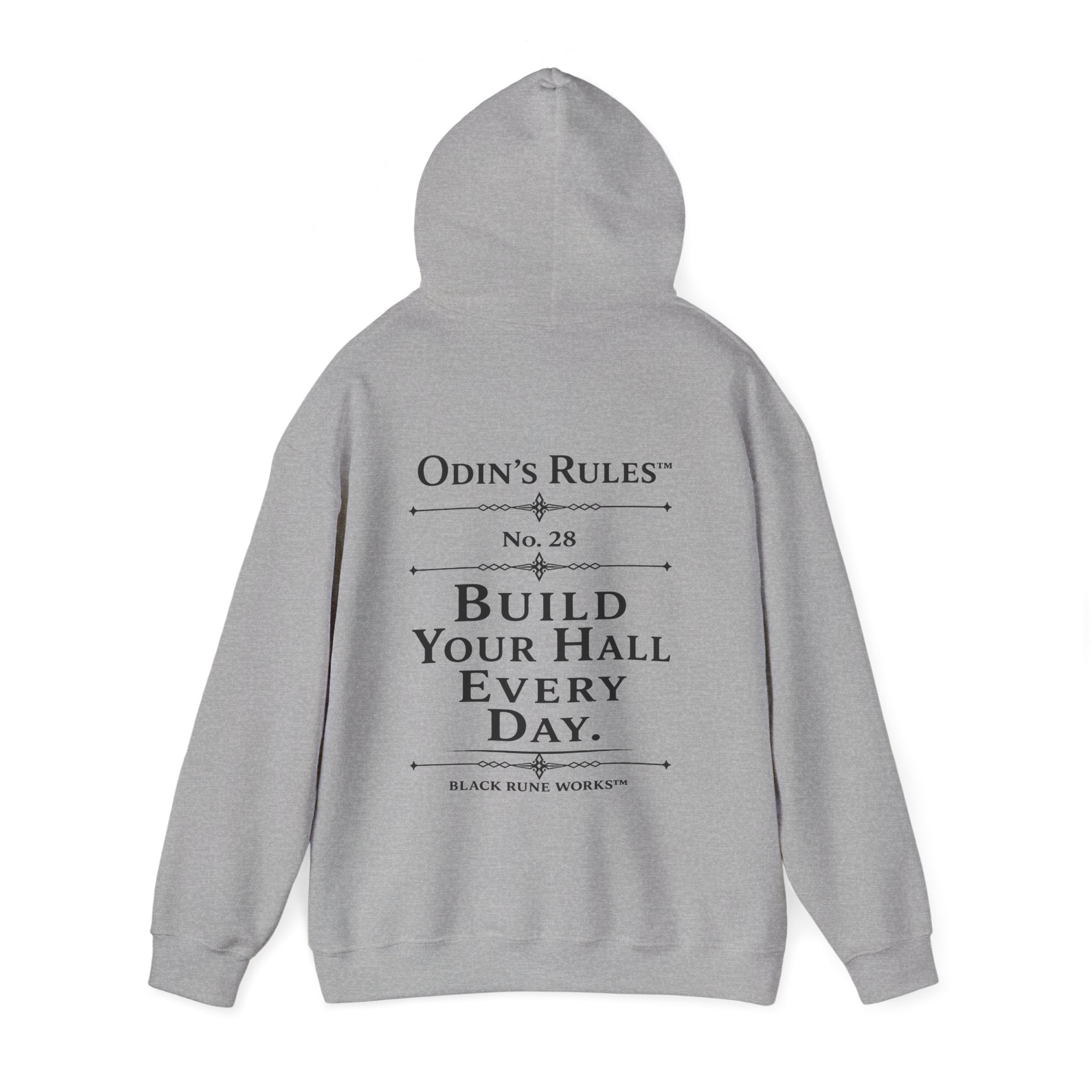 ODIN'S RULES™ Rule #28 | Build Your Hall Every Day | Viking Norse Warrior Hoodie | Black Rune Works