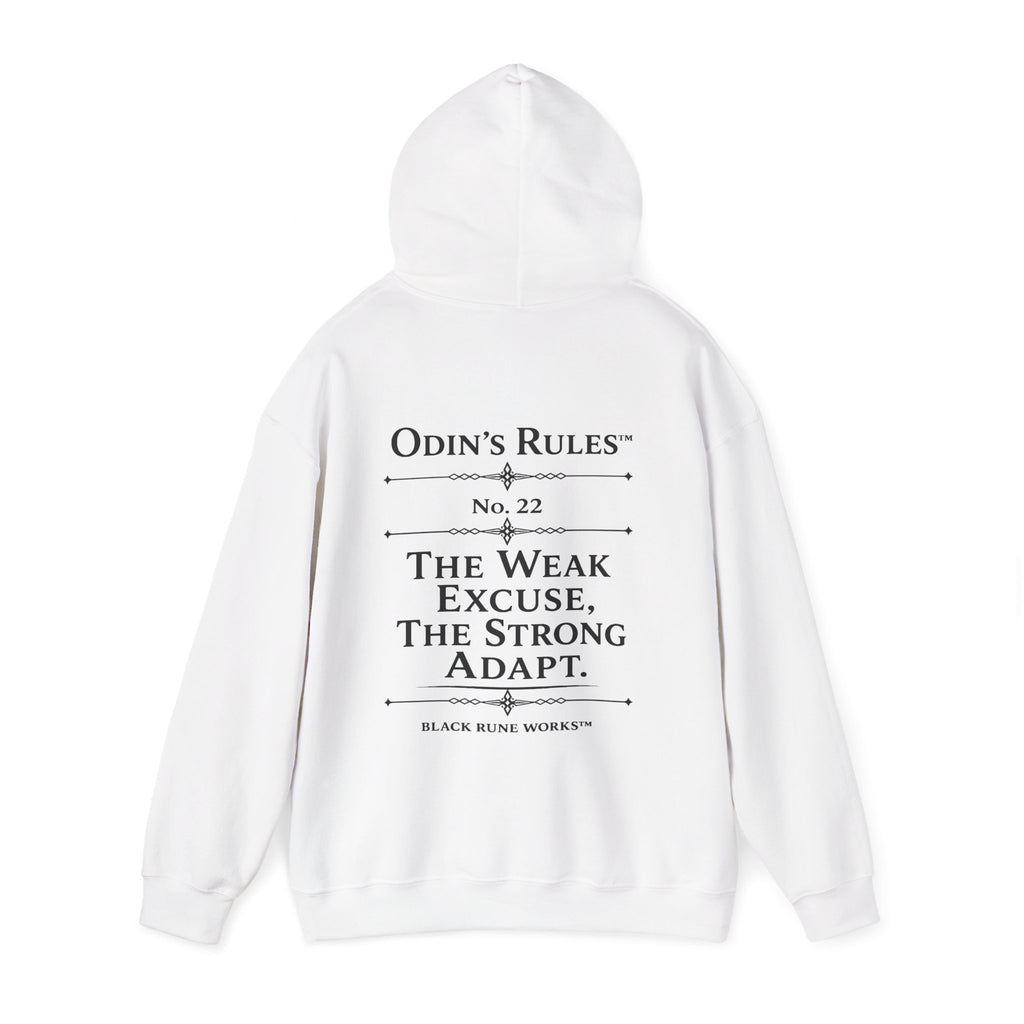 ODIN'S RULES™ Rule #22 | The Weak Excuse, The Strong Adapt | Viking Norse Warrior Hoodie | Black Rune Works