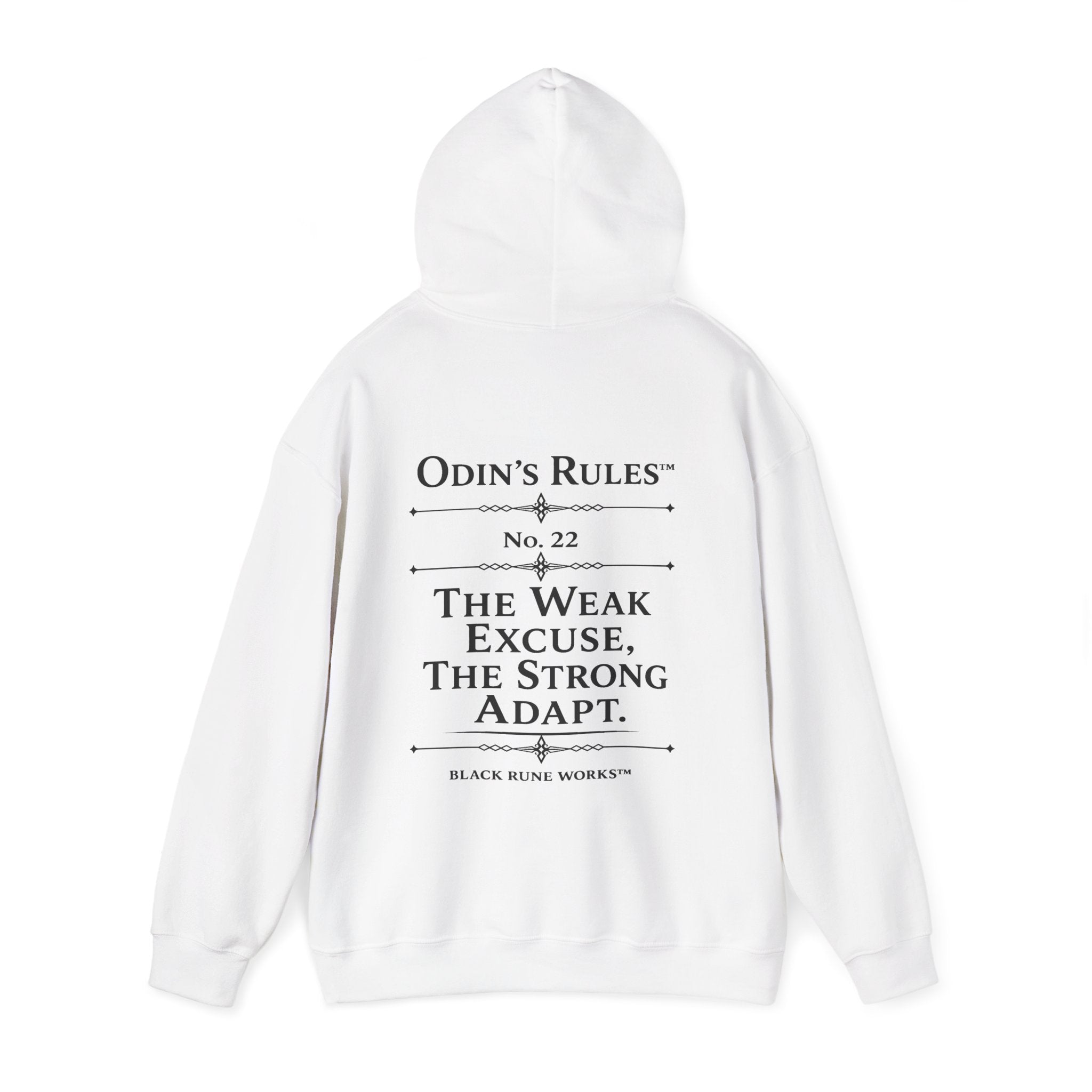 ODIN'S RULES™ Rule #22 | The Weak Excuse, The Strong Adapt | Viking Norse Warrior Hoodie | Black Rune Works