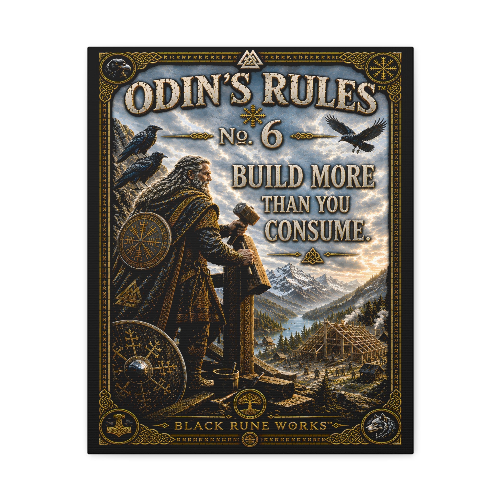 ODIN'S RULES™ No. 6 – Build More Than You Consume Canvas