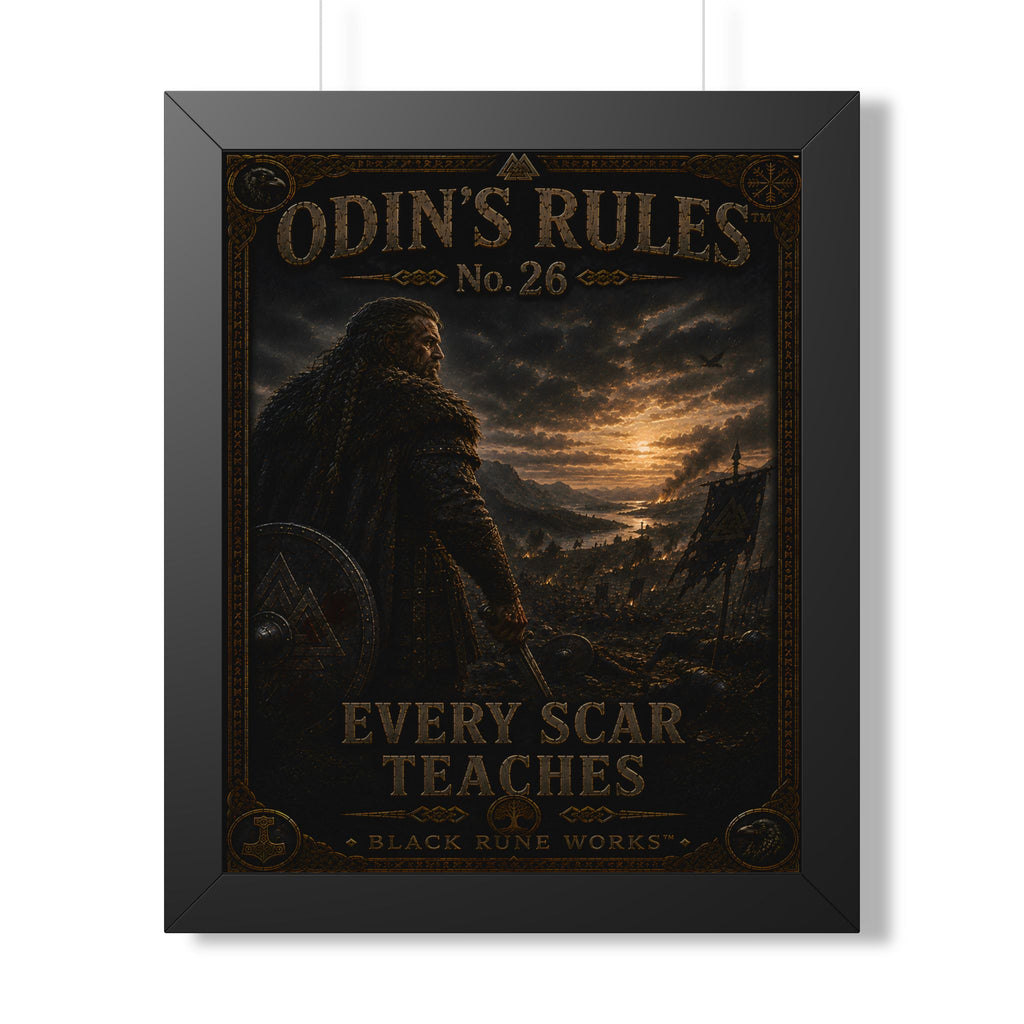 ODIN'S RULES™ No. 26 EVERY SCAR TEACHES