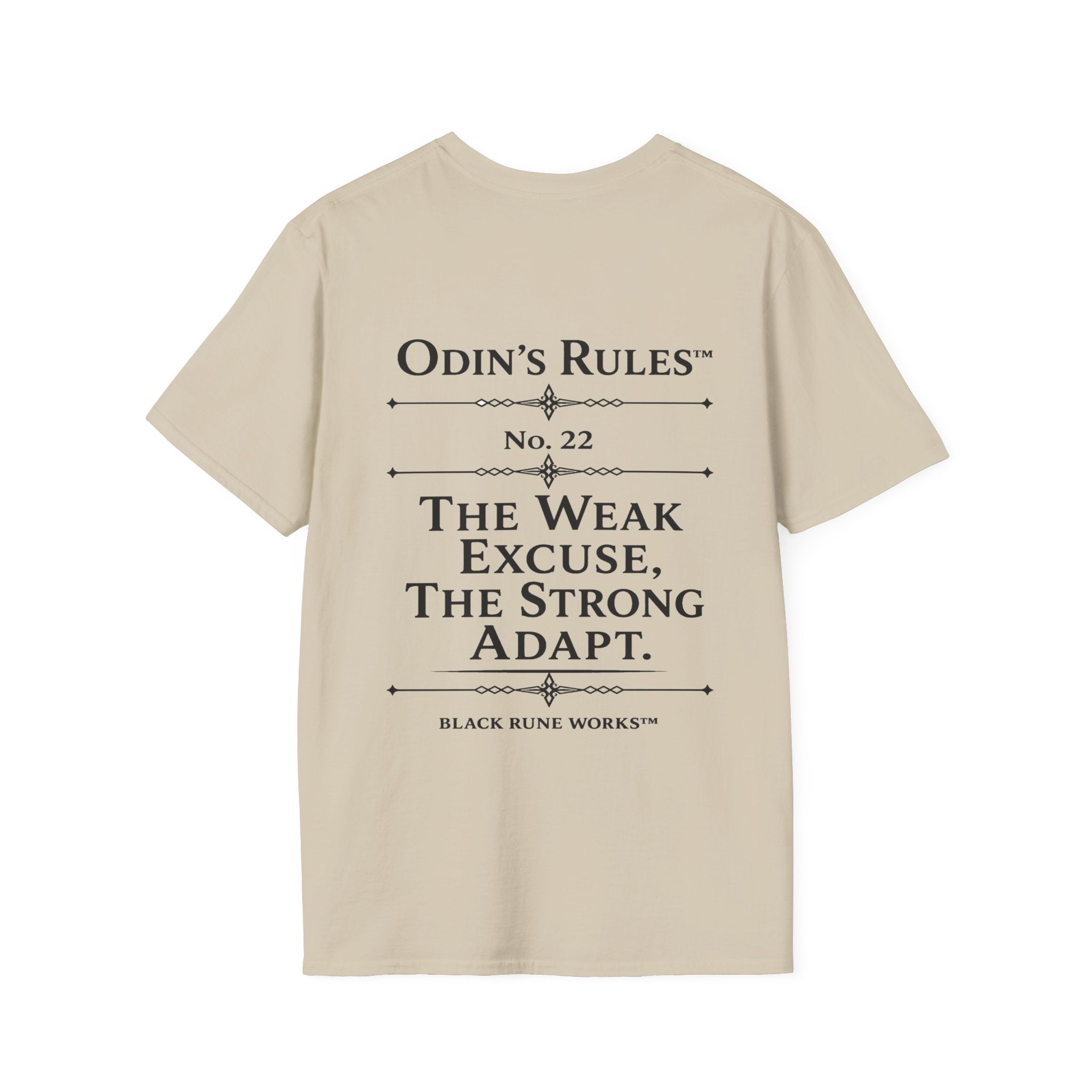 ODIN'S RULES™ Rule #22 | The Weak Excuse, The Strong Adapt | Viking Norse Warrior Shirt | Black Rune Works