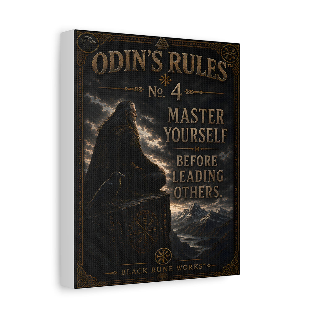 ODIN'S RULES™ No. 4 – Master Yourself Before Leading Others