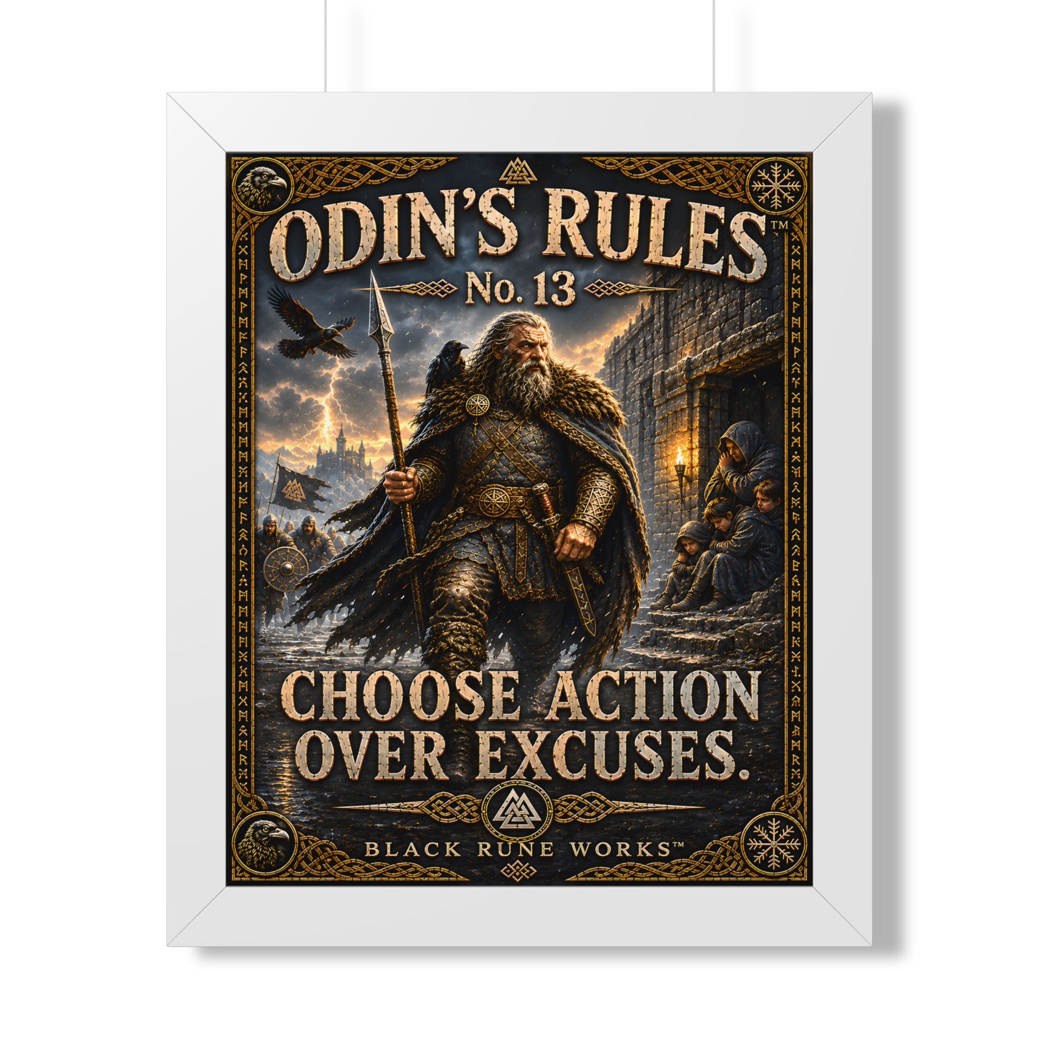 ODIN'S RULES™ No. 13 CHOOSE ACTION OVER EXCUSES