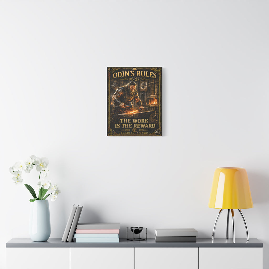 ODIN'S RULES™ No. 27 – The Work Is the Reward | Viking Workshop Canvas