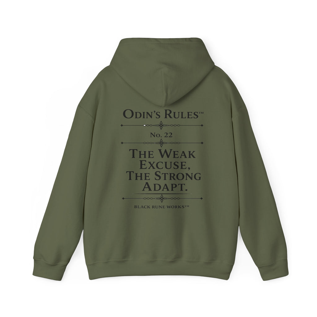 ODIN'S RULES™ Rule #22 | The Weak Excuse, The Strong Adapt | Viking Norse Warrior Hoodie | Black Rune Works