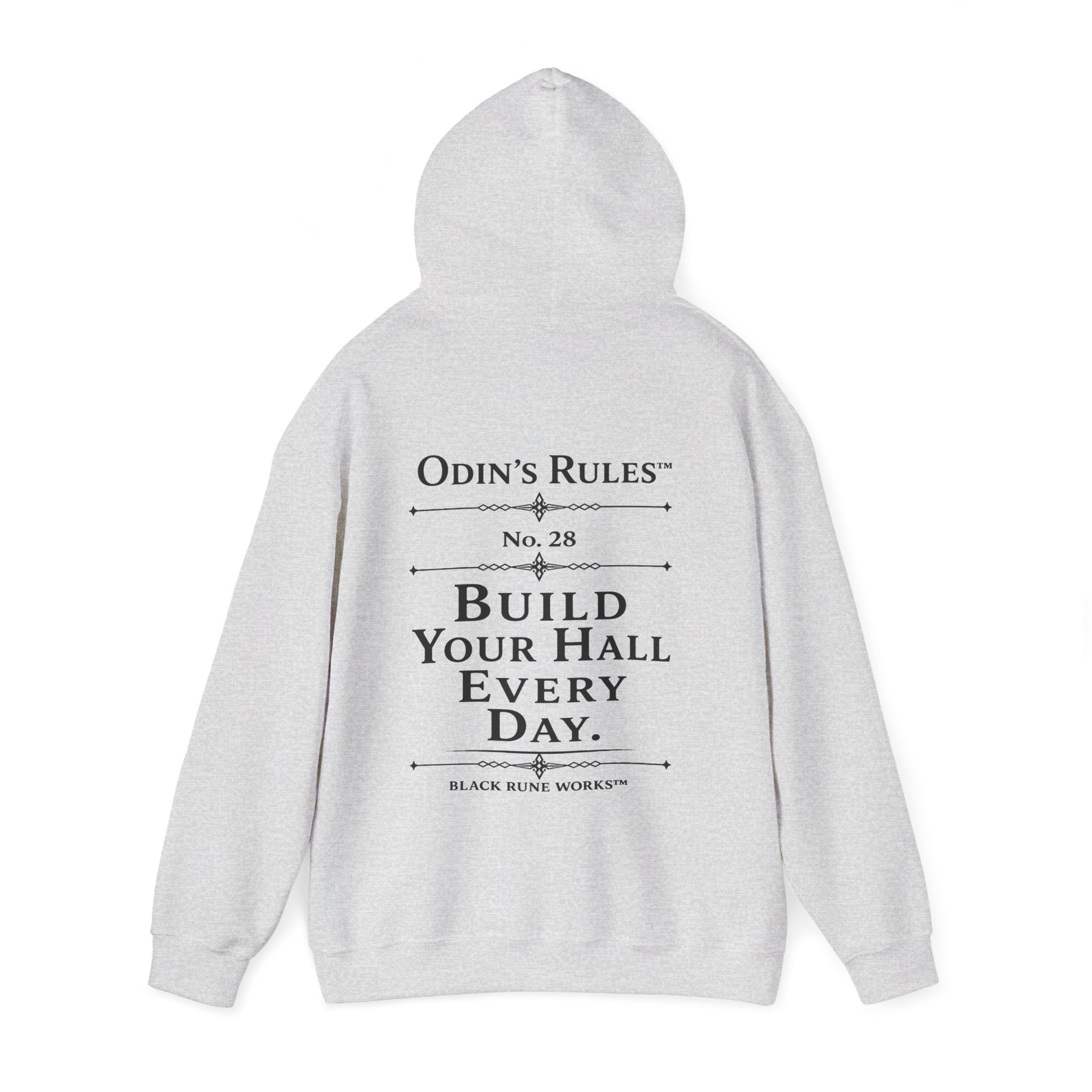 ODIN'S RULES™ Rule #28 | Build Your Hall Every Day | Viking Norse Warrior Hoodie | Black Rune Works