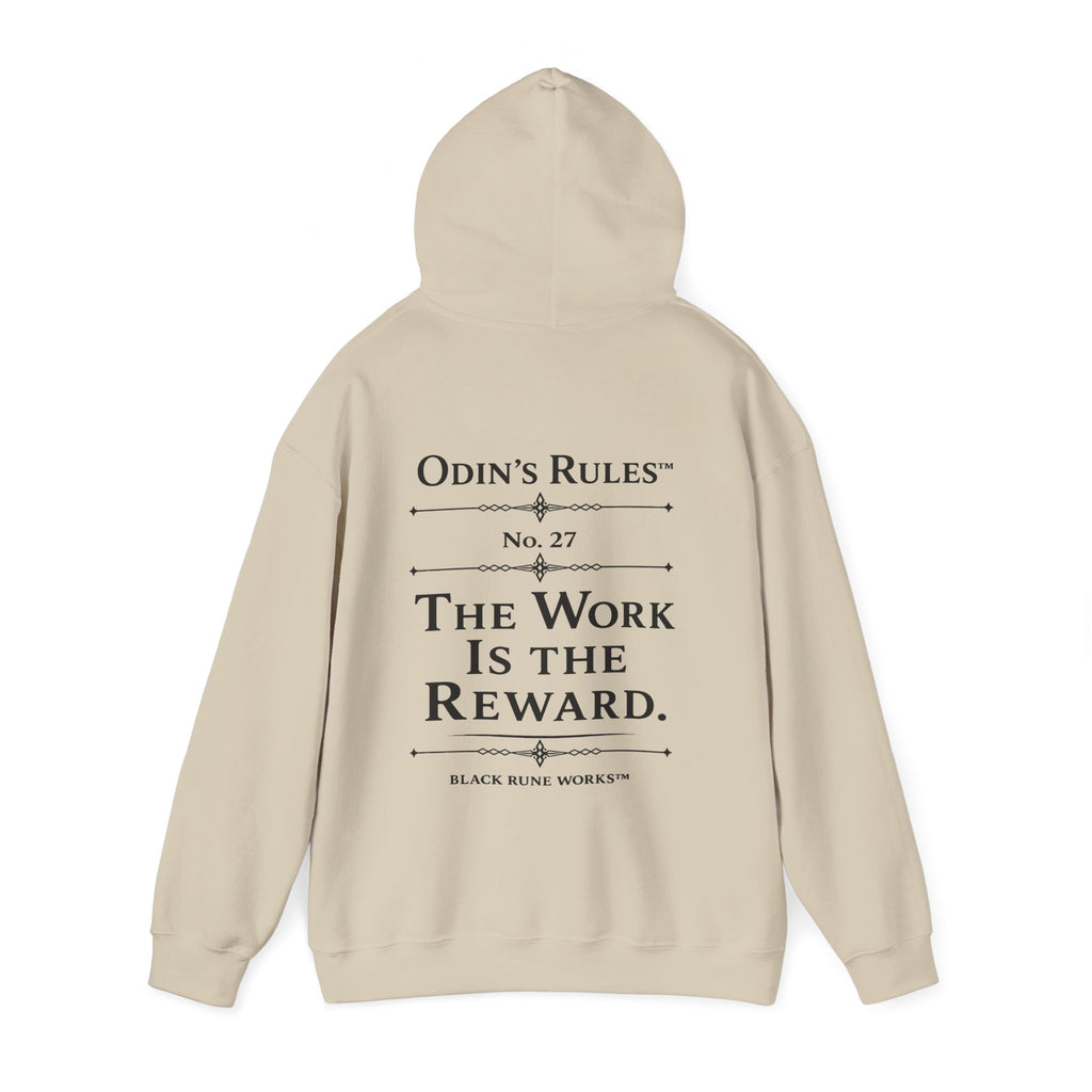 ODIN'S RULES™ Rule #27 | The Work Is the Reward | Viking Norse Warrior Hoodie | Black Rune Works